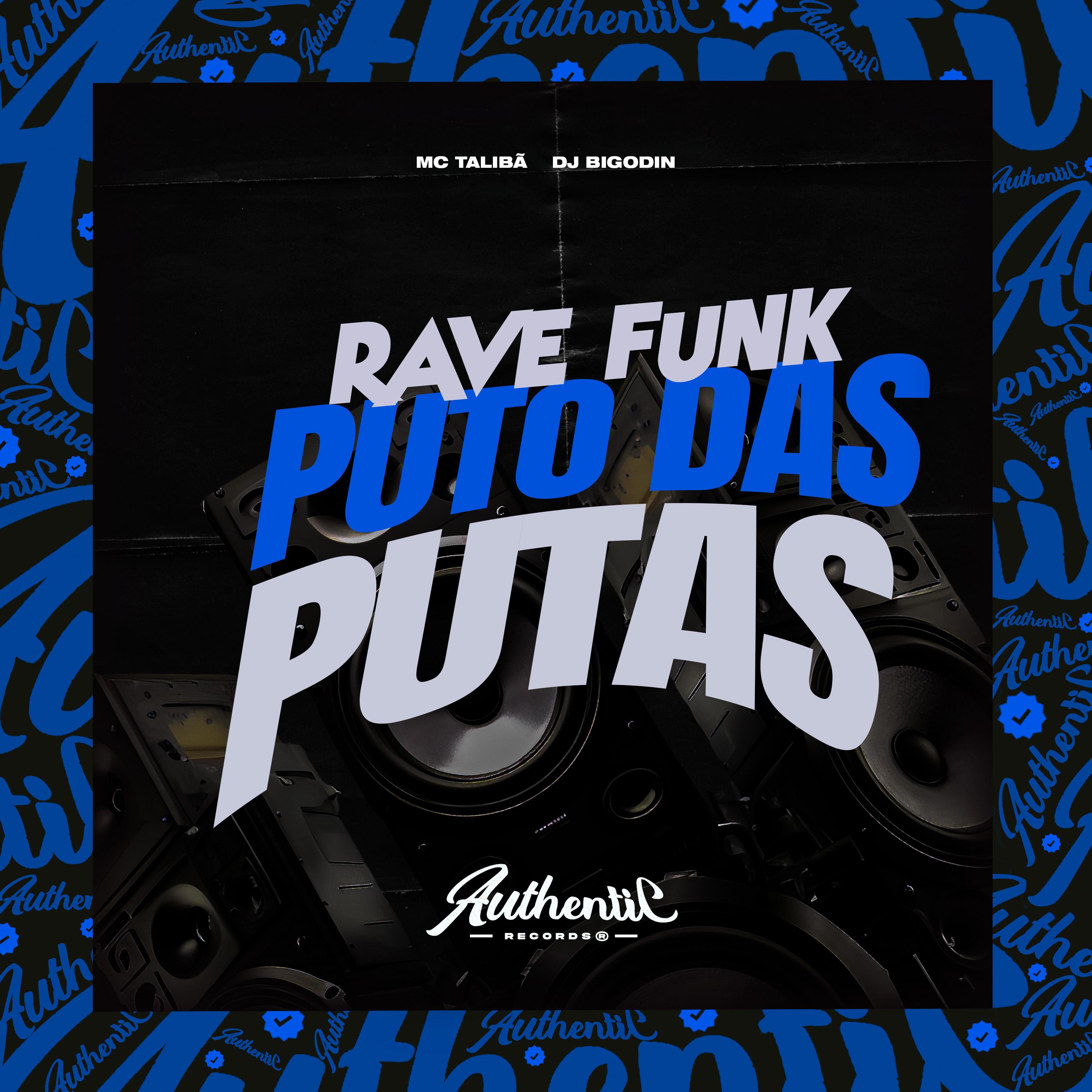Постер альбома Rave Funk Puto Das Putas