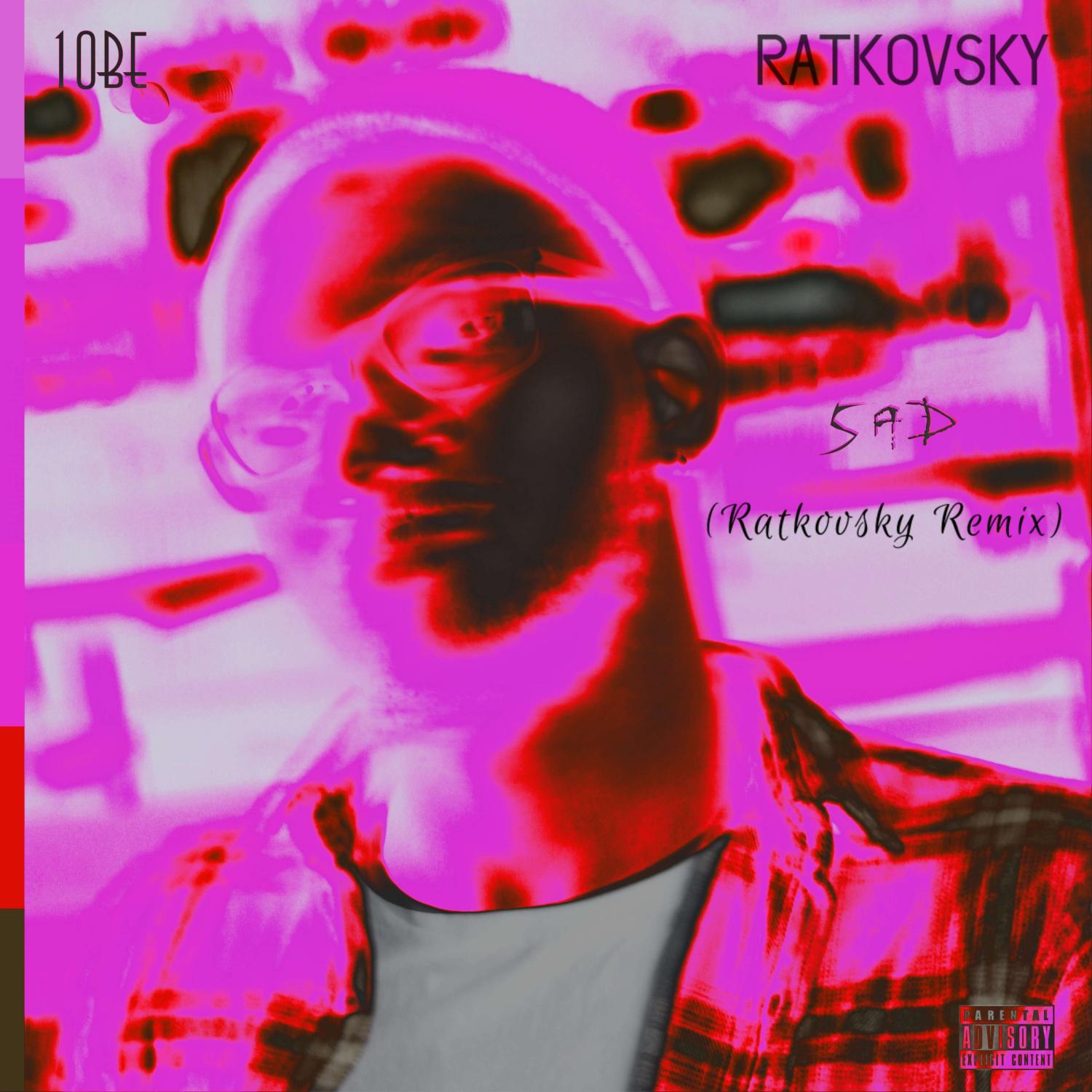 Постер альбома SAD (Ratkovsky Remix)