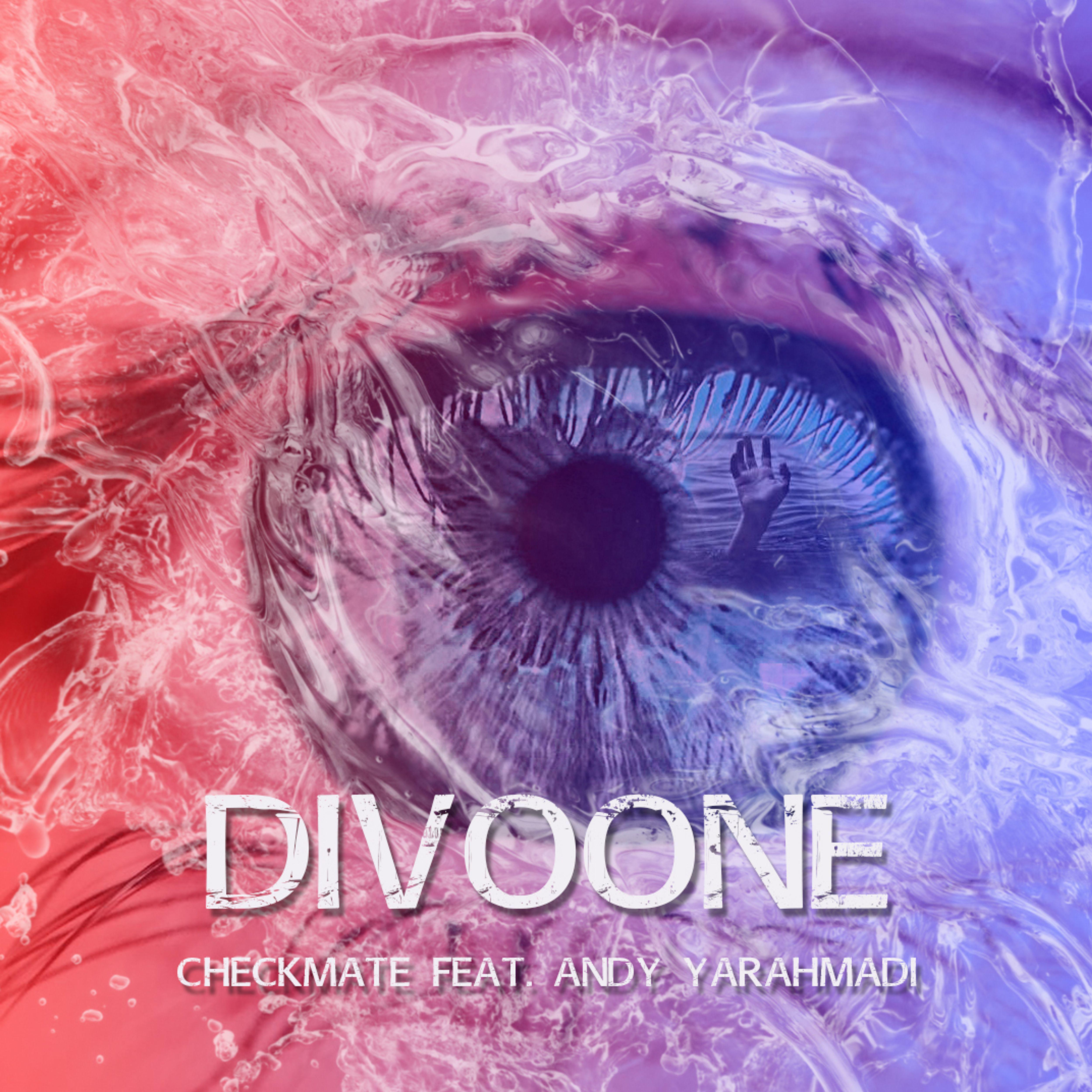 Постер альбома Divoone (feat. Andy Yarahmadi)
