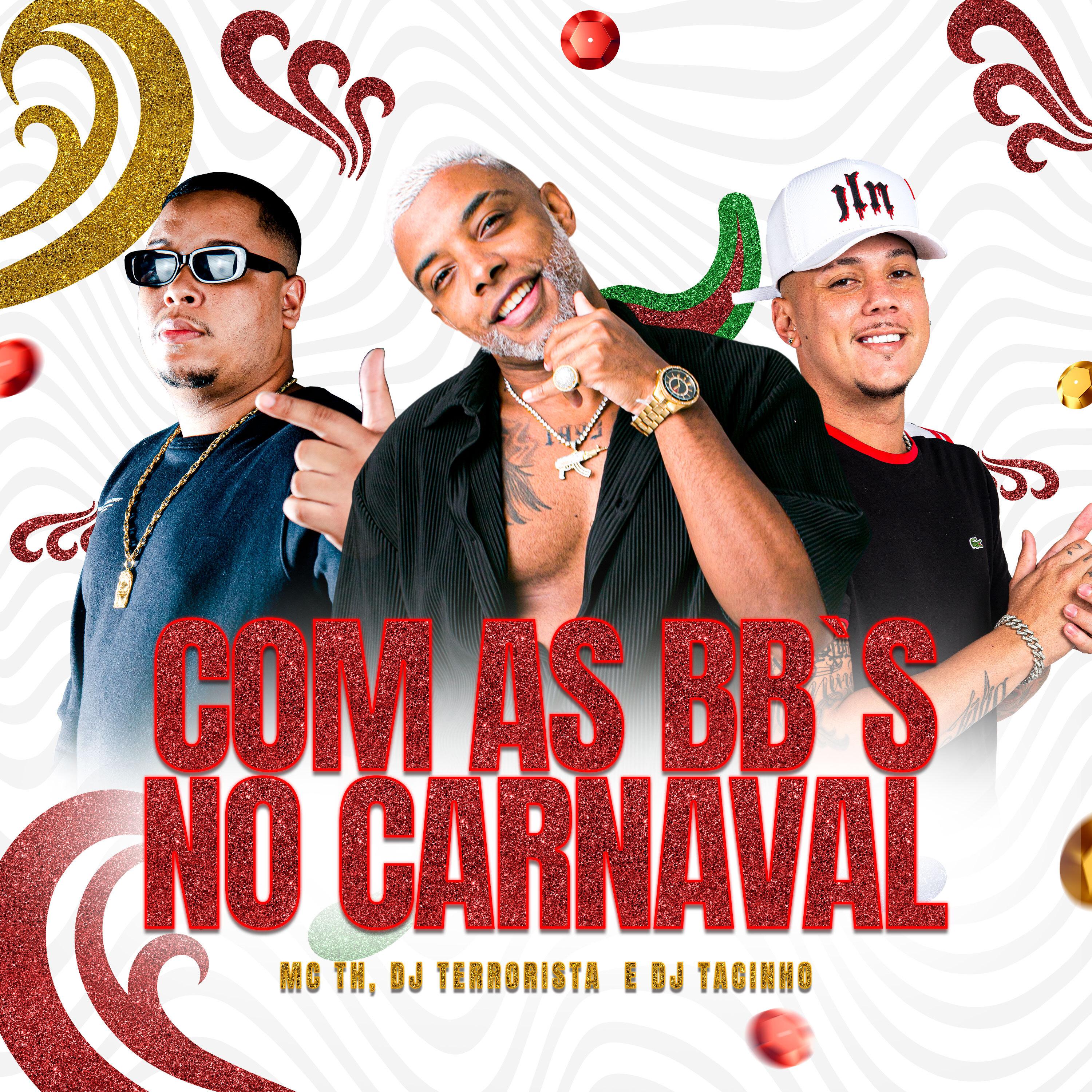 Постер альбома Com as Bb's no Carnaval