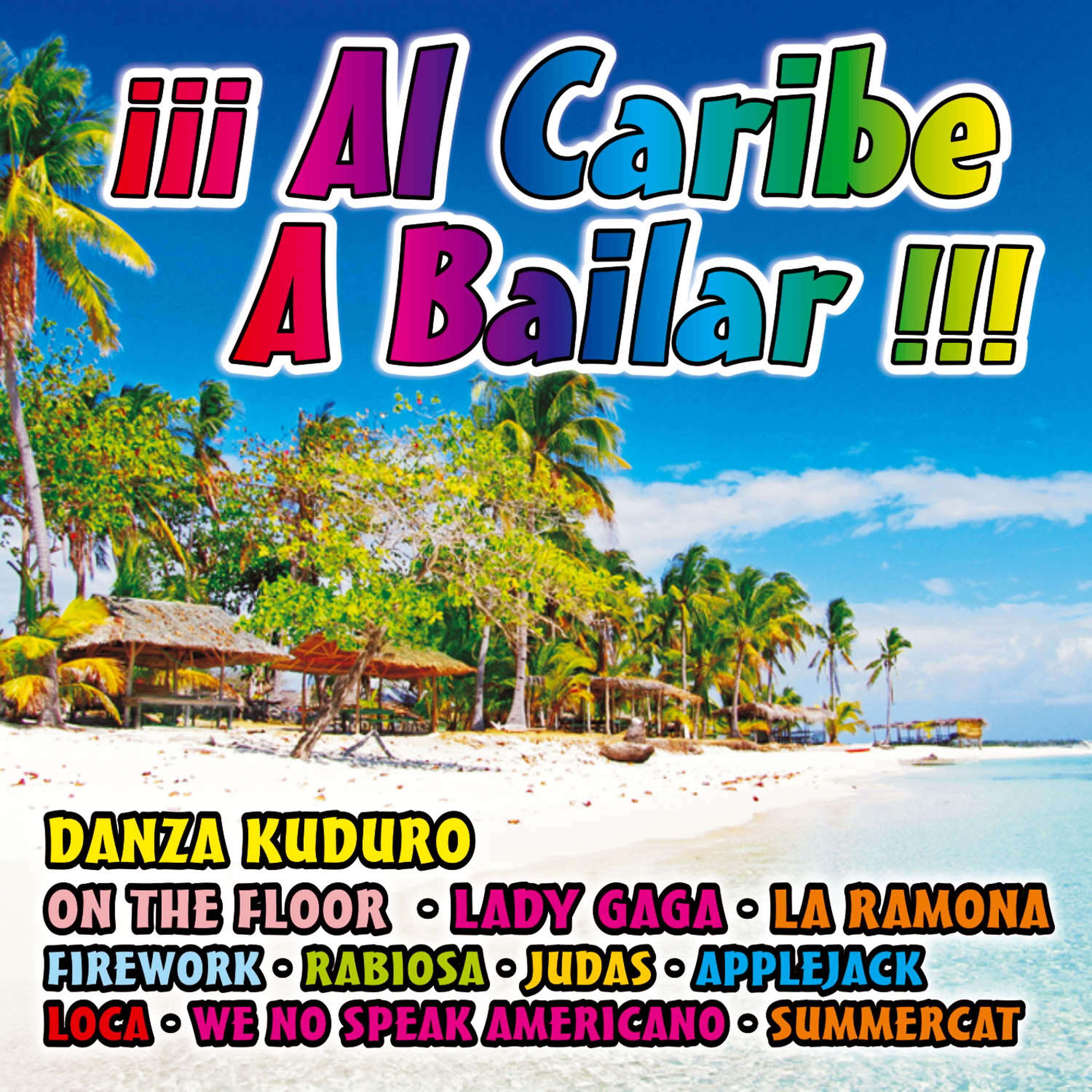 Постер альбома Al Caribe a Bailar !!!!