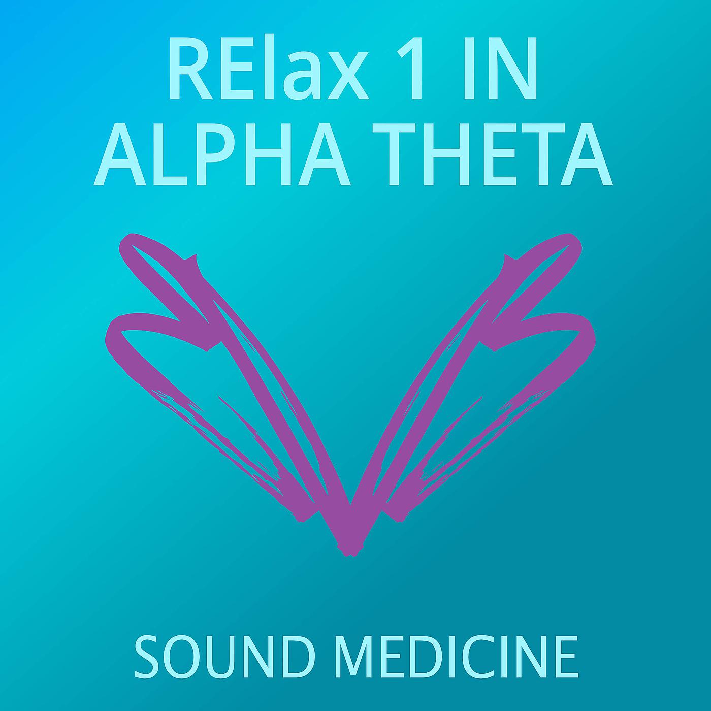 Постер альбома Relax 1 in Alpha Theta