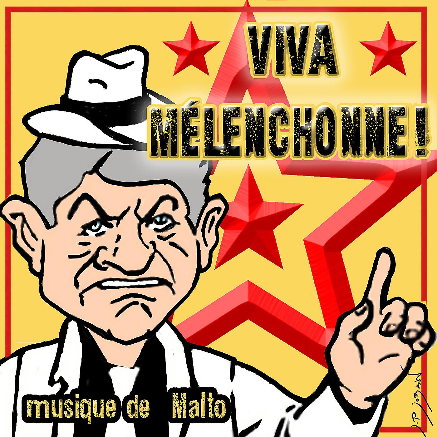Постер альбома Viva Mélenchonne