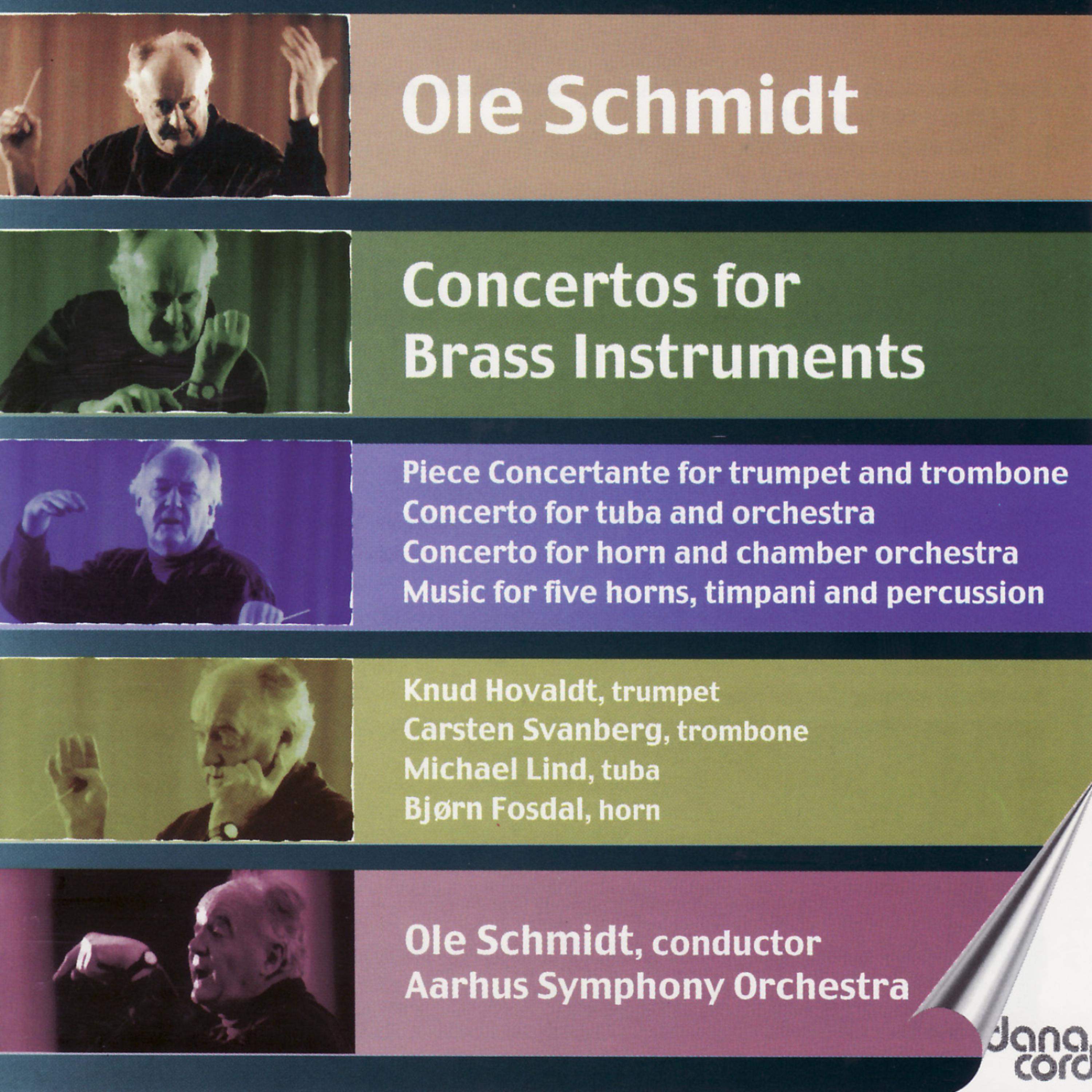 Постер альбома Ole Schmidt: Concertos for Brass Instruments
