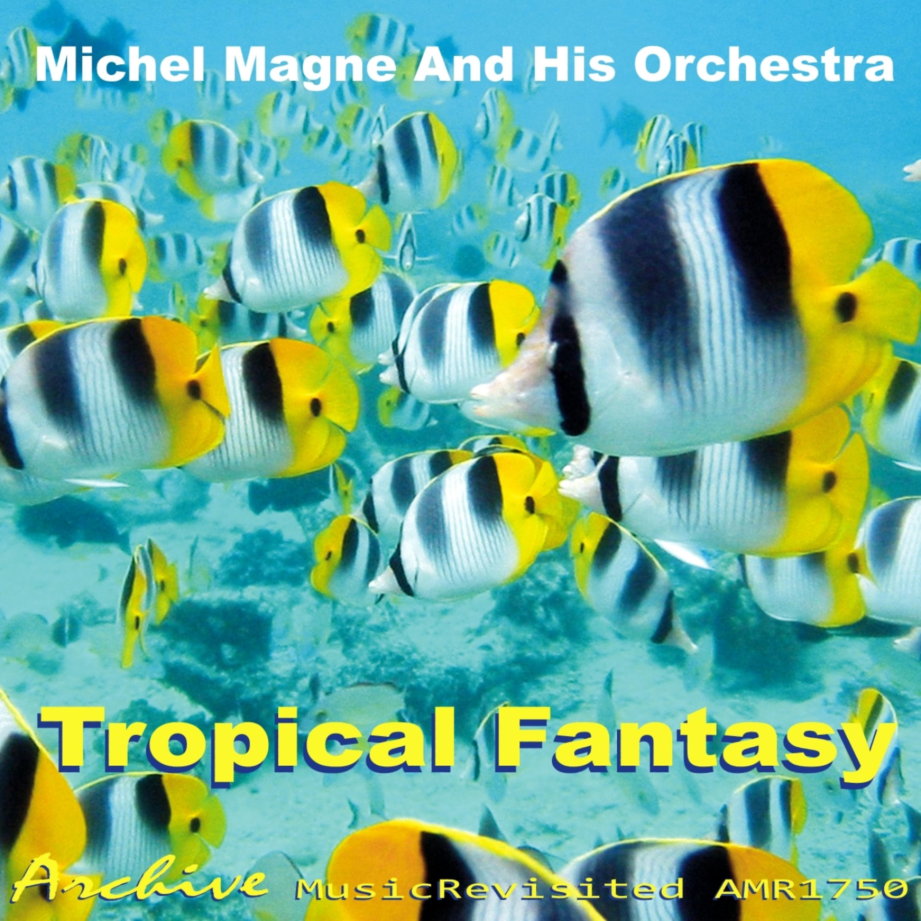 Постер альбома Tropical Fantasy