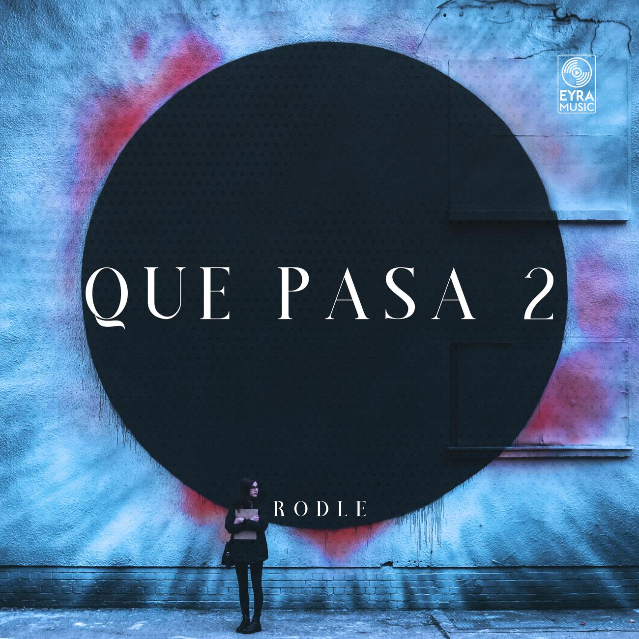 Постер альбома Que Pasa 2