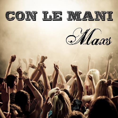 Постер альбома Con le mani