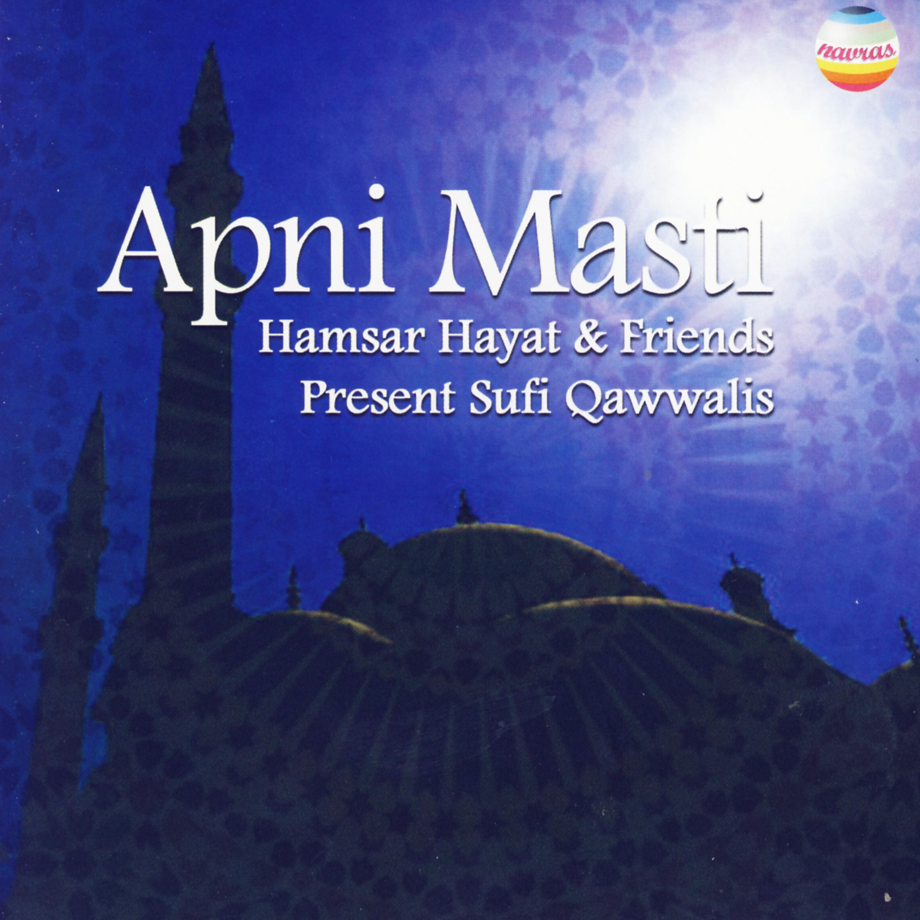 Постер альбома Apni Masti - Sufi Qawwalis