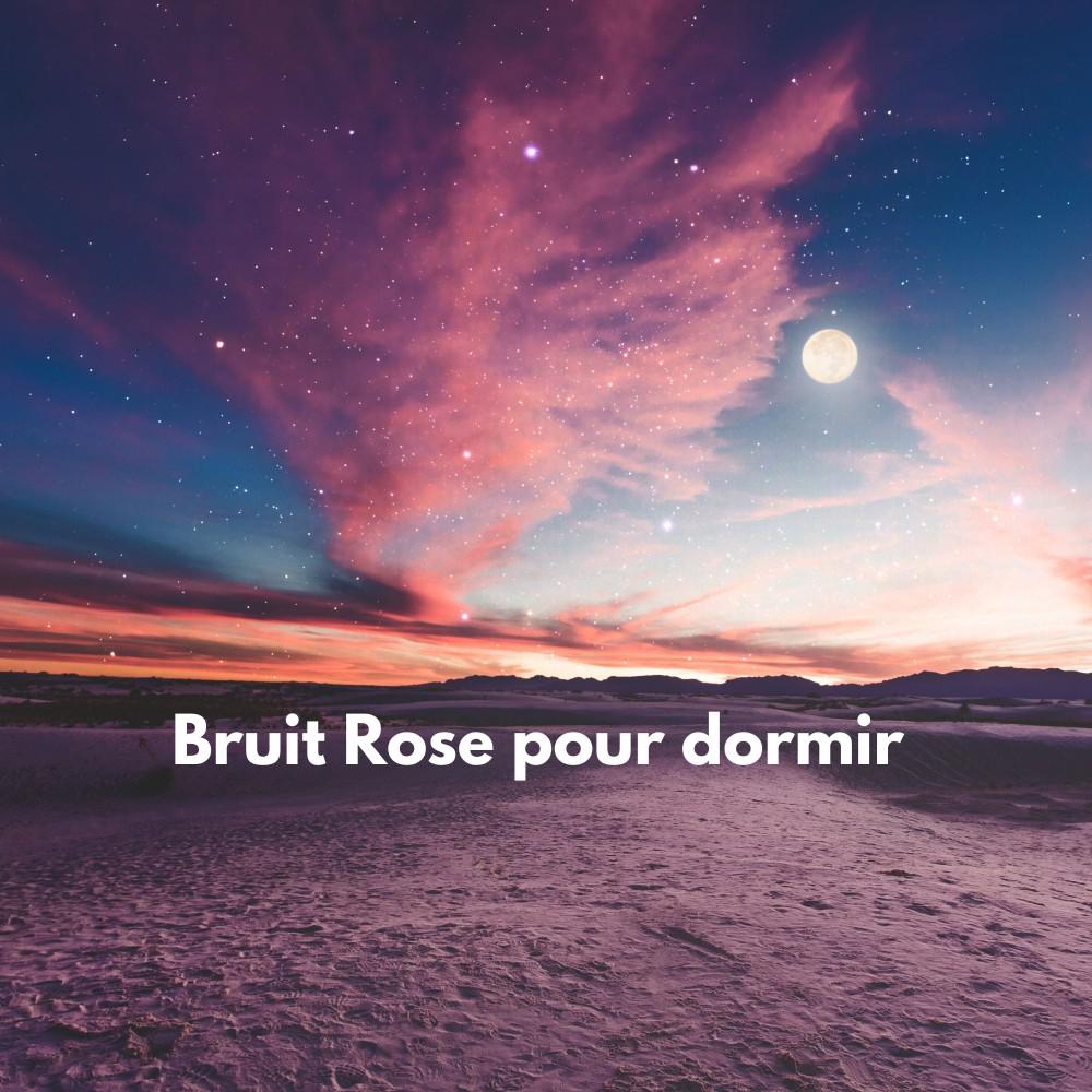 Постер альбома Bruit Rose pour dormir