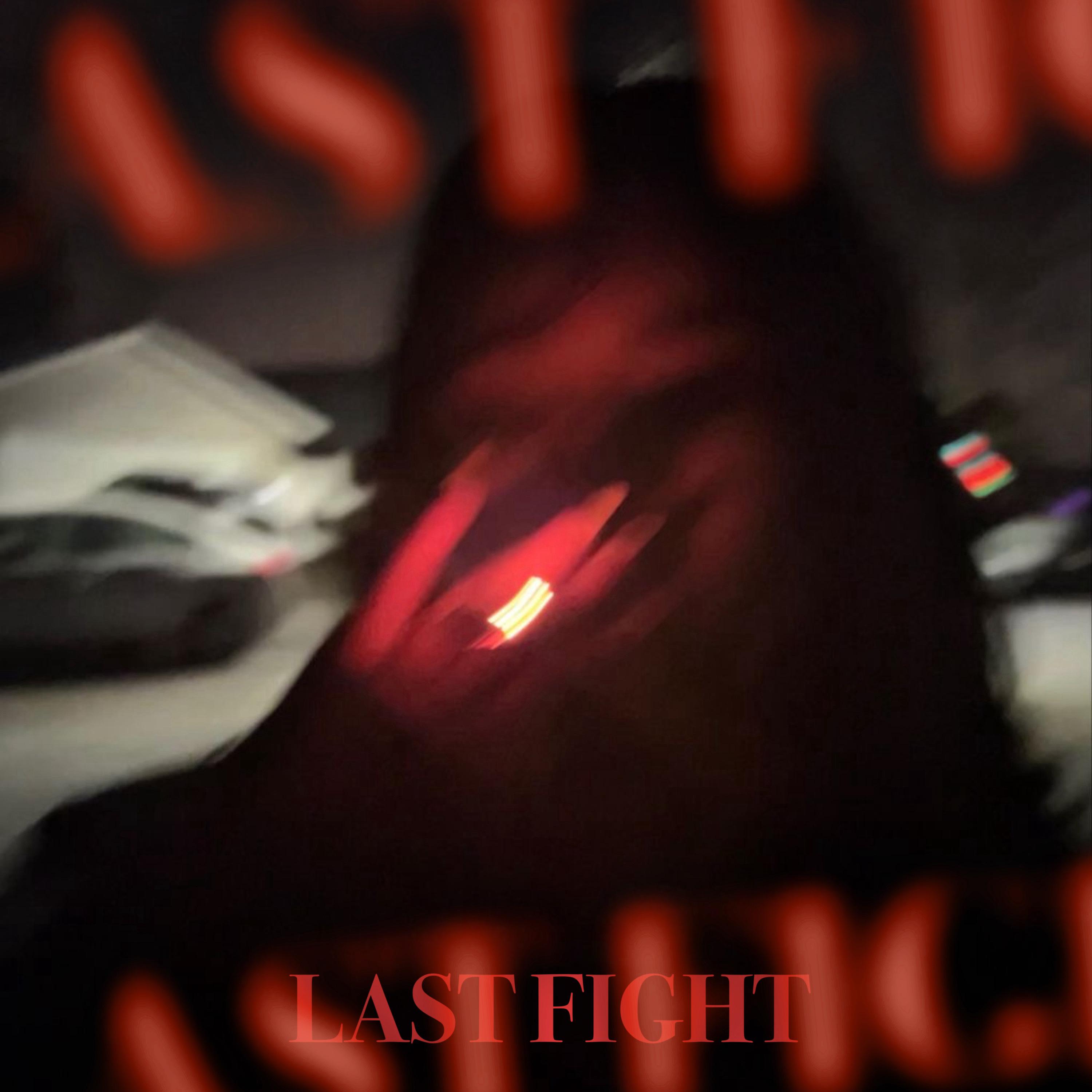 Постер альбома Last Fight