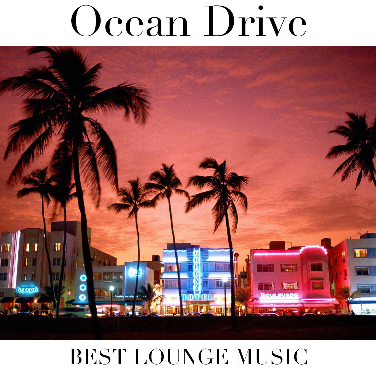 Постер альбома Ocean Drive (Best Lounge Music)