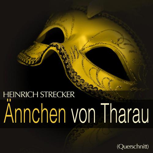 Постер альбома Strecker: Ännchen von Tharau (Querschnitt)