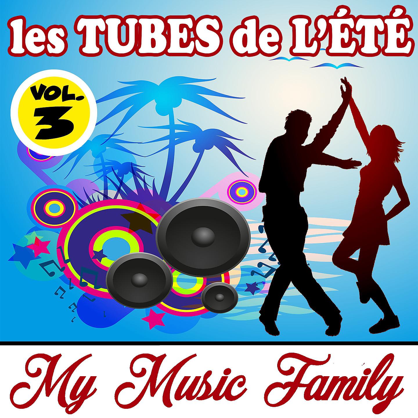 Постер альбома Les tubes de l'été - Volume 3