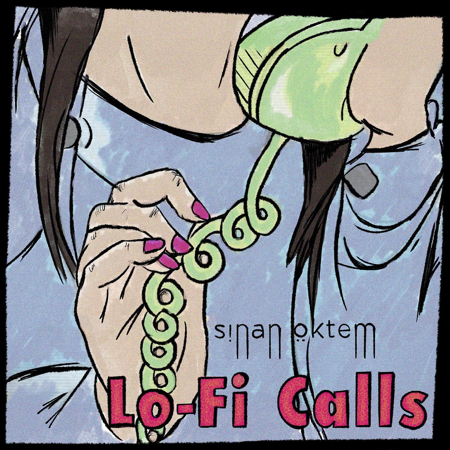 Постер альбома Lo-Fi Calls