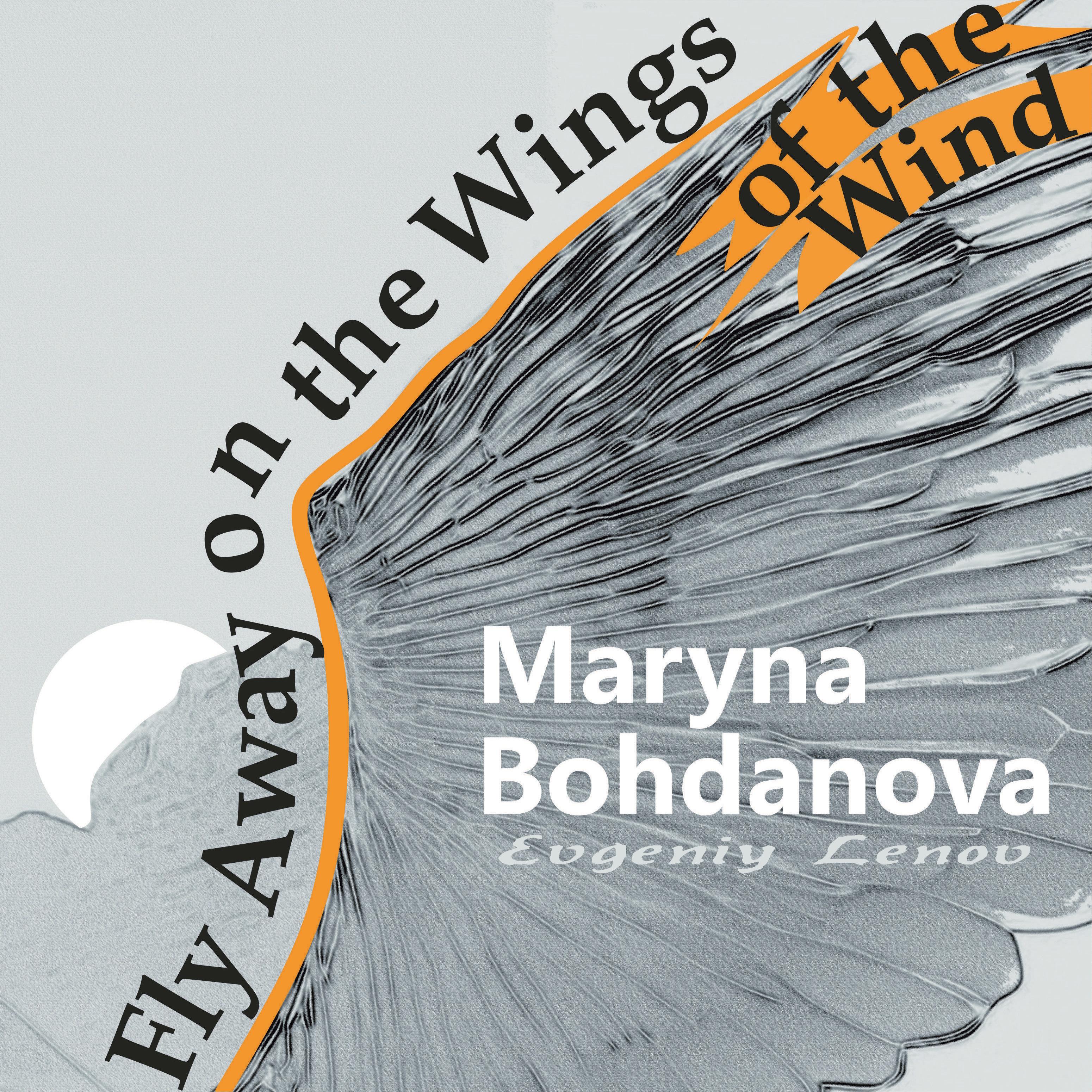 Постер альбома Fly Away on the Wings of the Wind