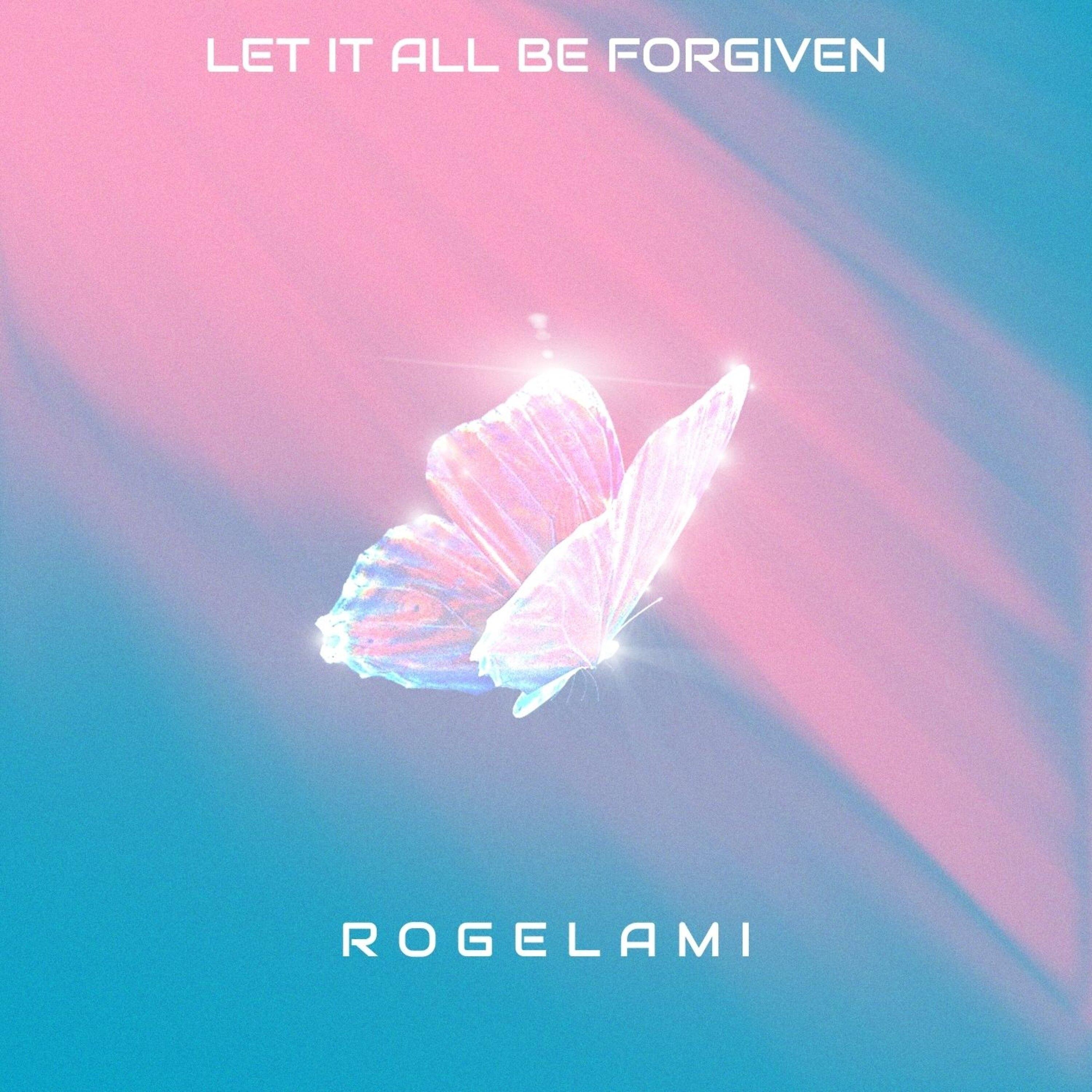 Постер альбома Let It All Be Forgiven