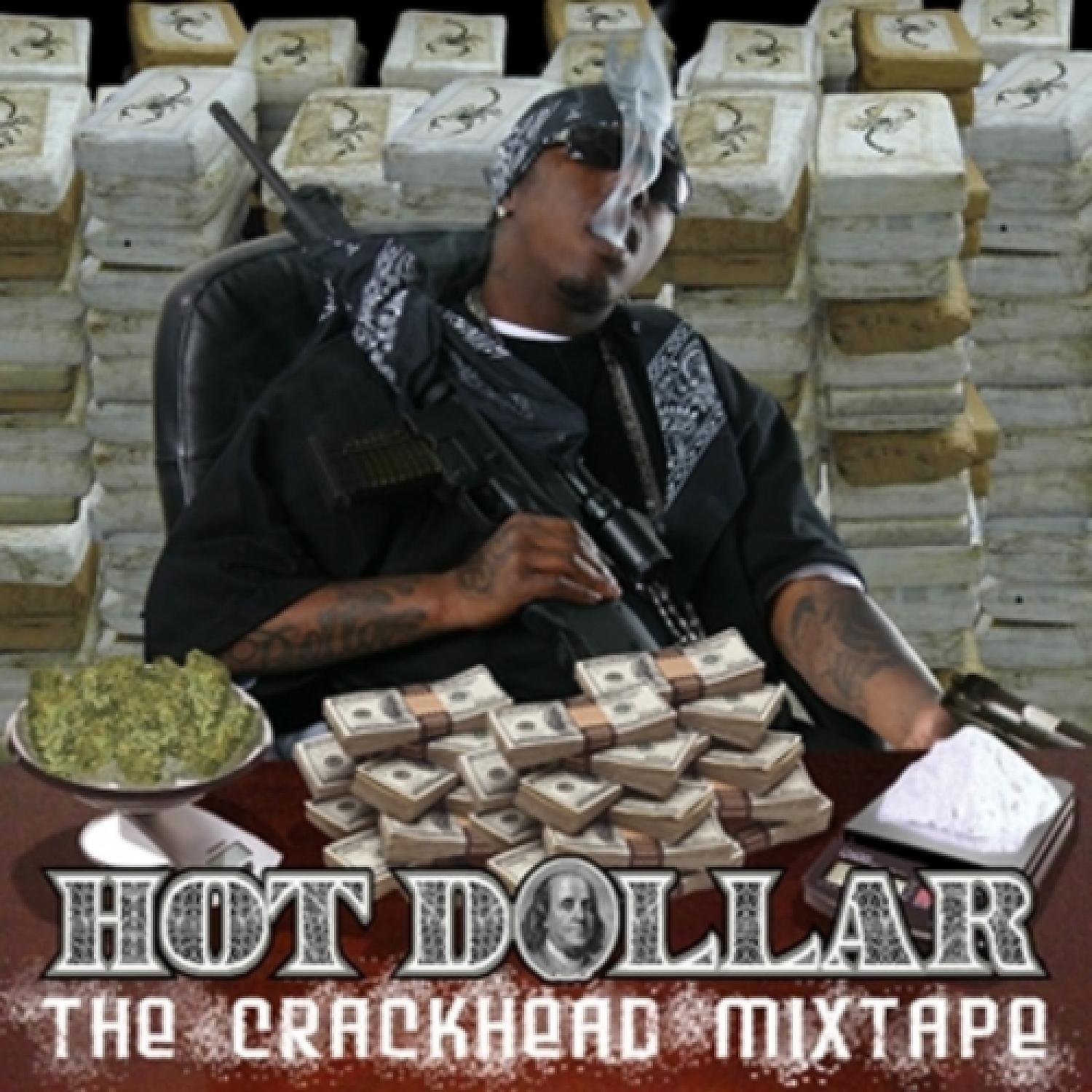 Постер альбома The Crackhead Mixtape