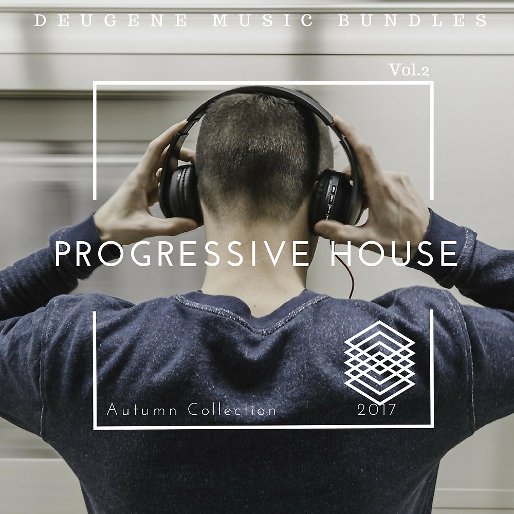 Постер альбома Progressive House Autumn Collection 2017, Vol. 2