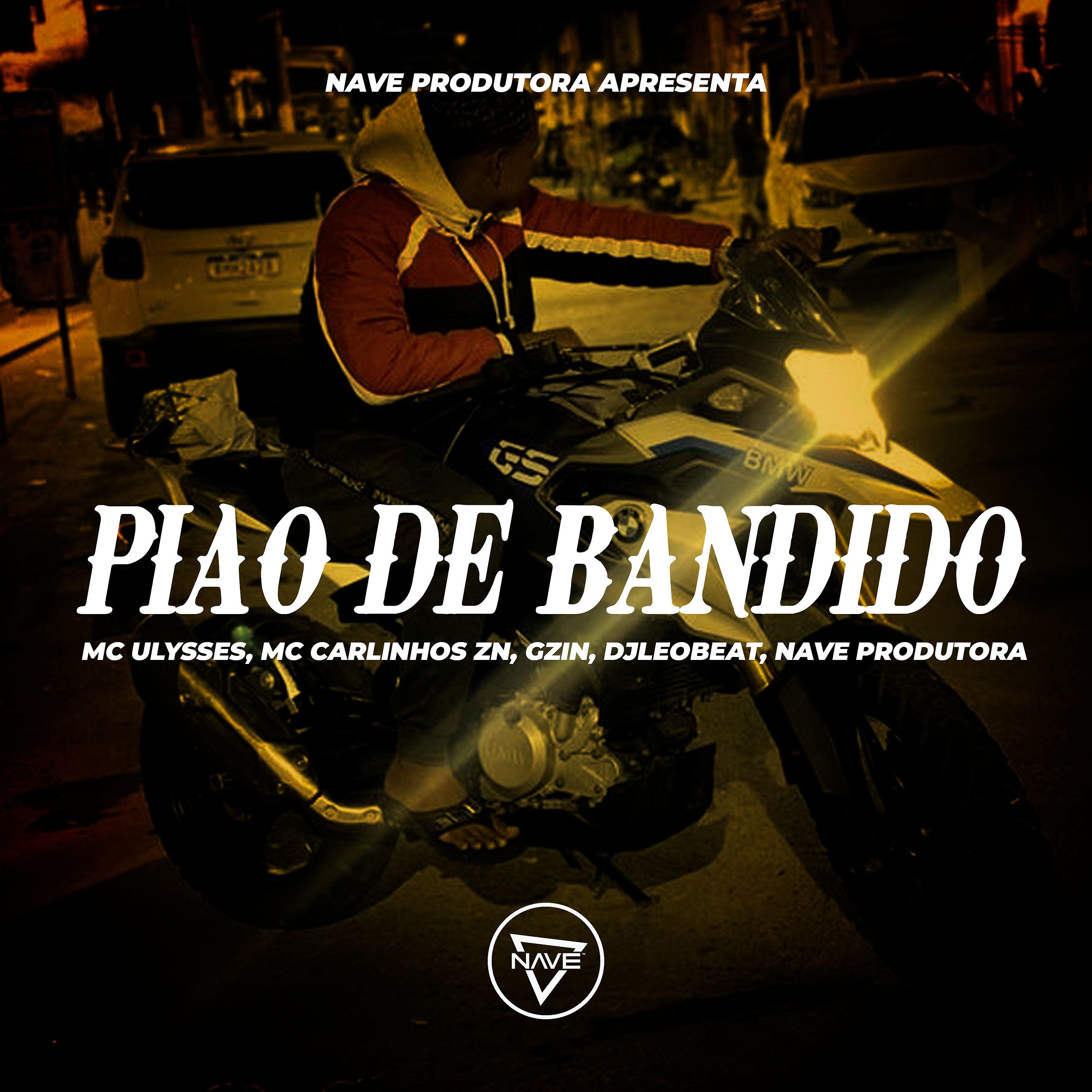 Постер альбома Pião De Bandido