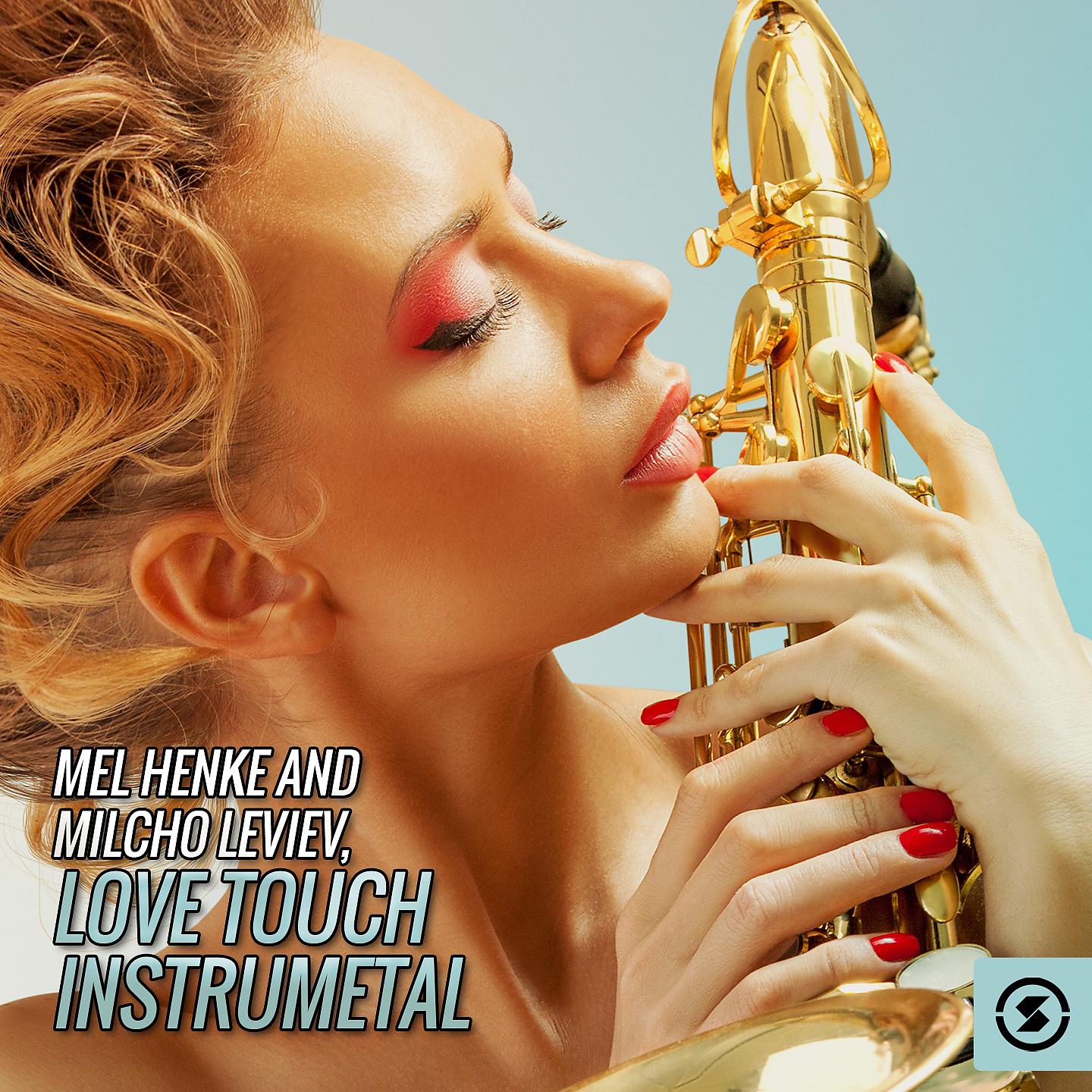 Постер альбома Mel Henke and Milcho Leviev, Love Touch Instrumetal