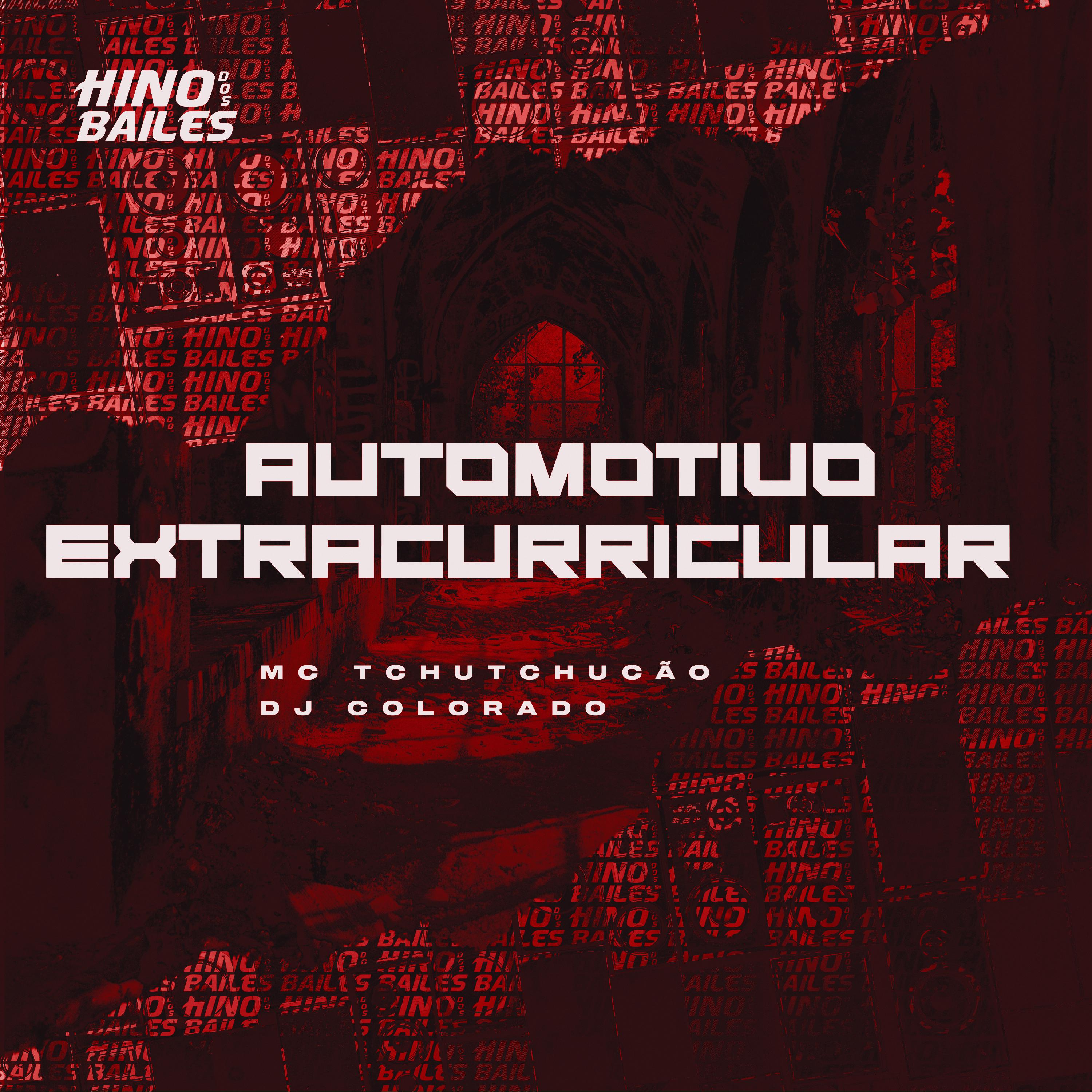 Постер альбома Automotivo Extracurricular