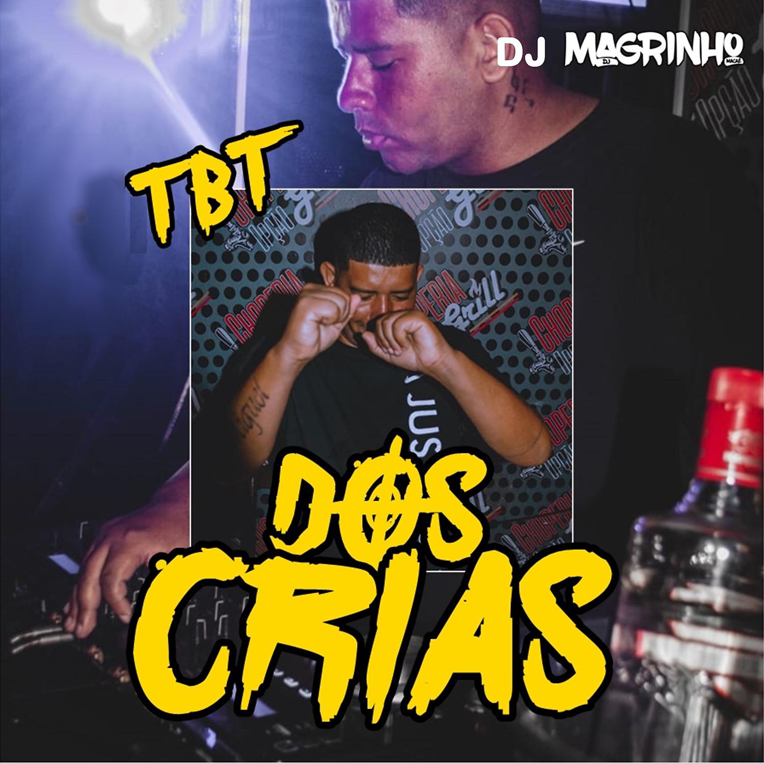 Постер альбома Tbt dos Crias