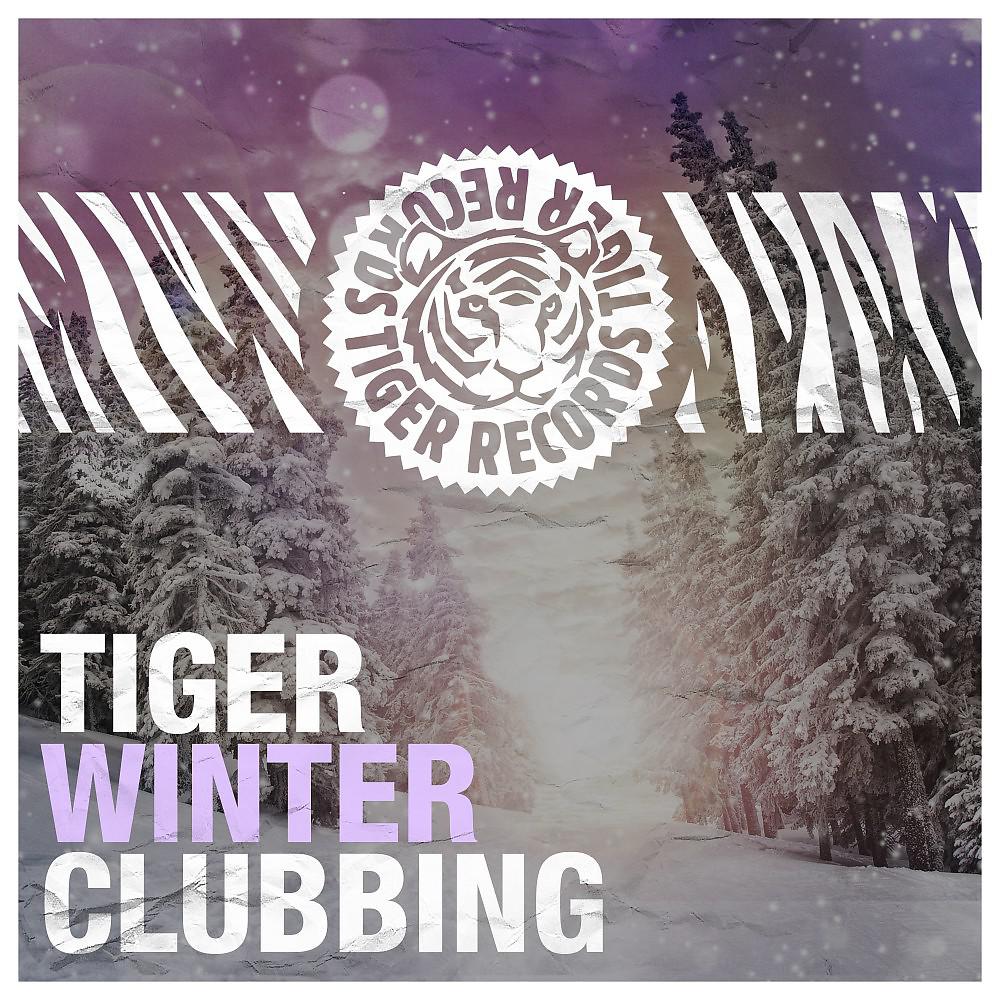 Постер альбома Tiger Winter Clubbing