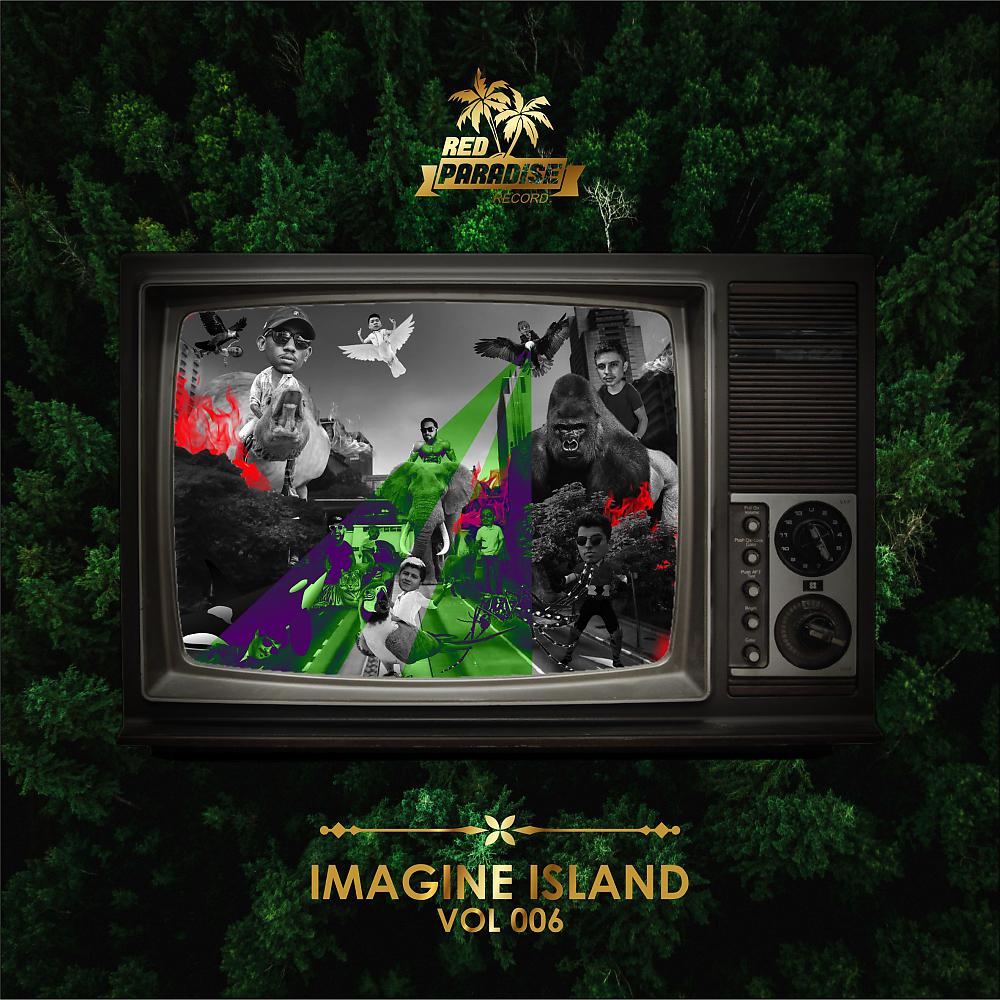 Постер альбома Imagine Island, Vol. 006
