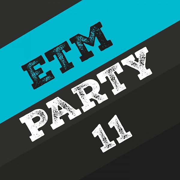 Постер альбома Etm Party, Vol. 11