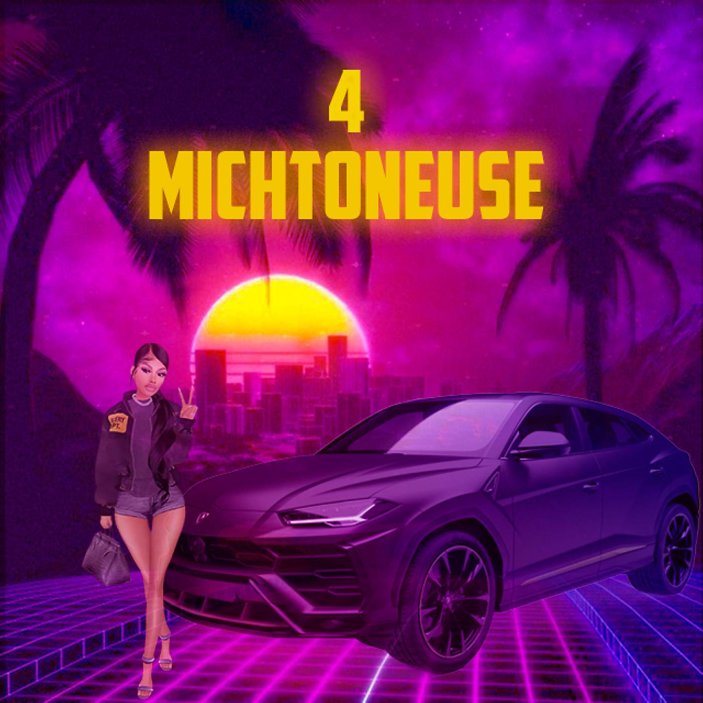 Постер альбома Michtoneuse