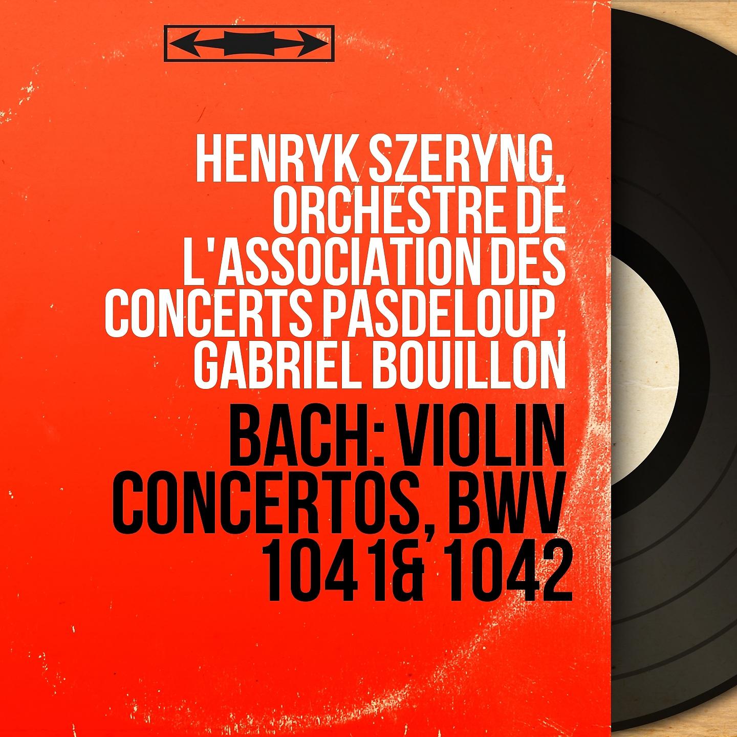 Постер альбома Bach: Violin Concertos, BWV 1041 & 1042