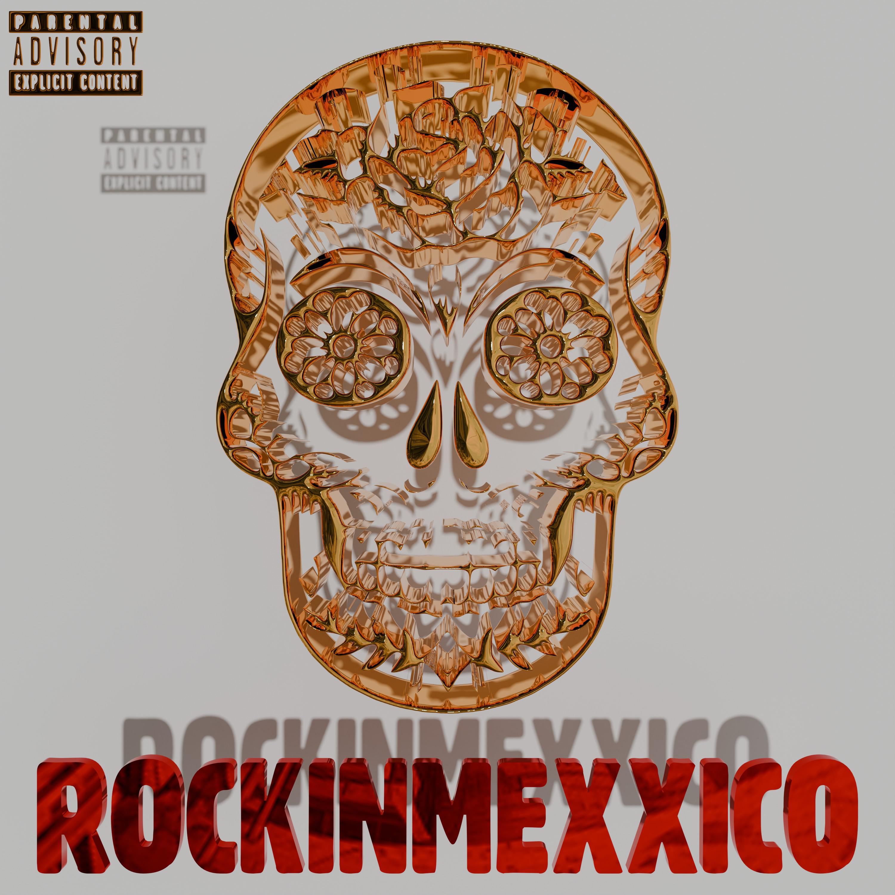 Постер альбома ROCKINMEXXICO