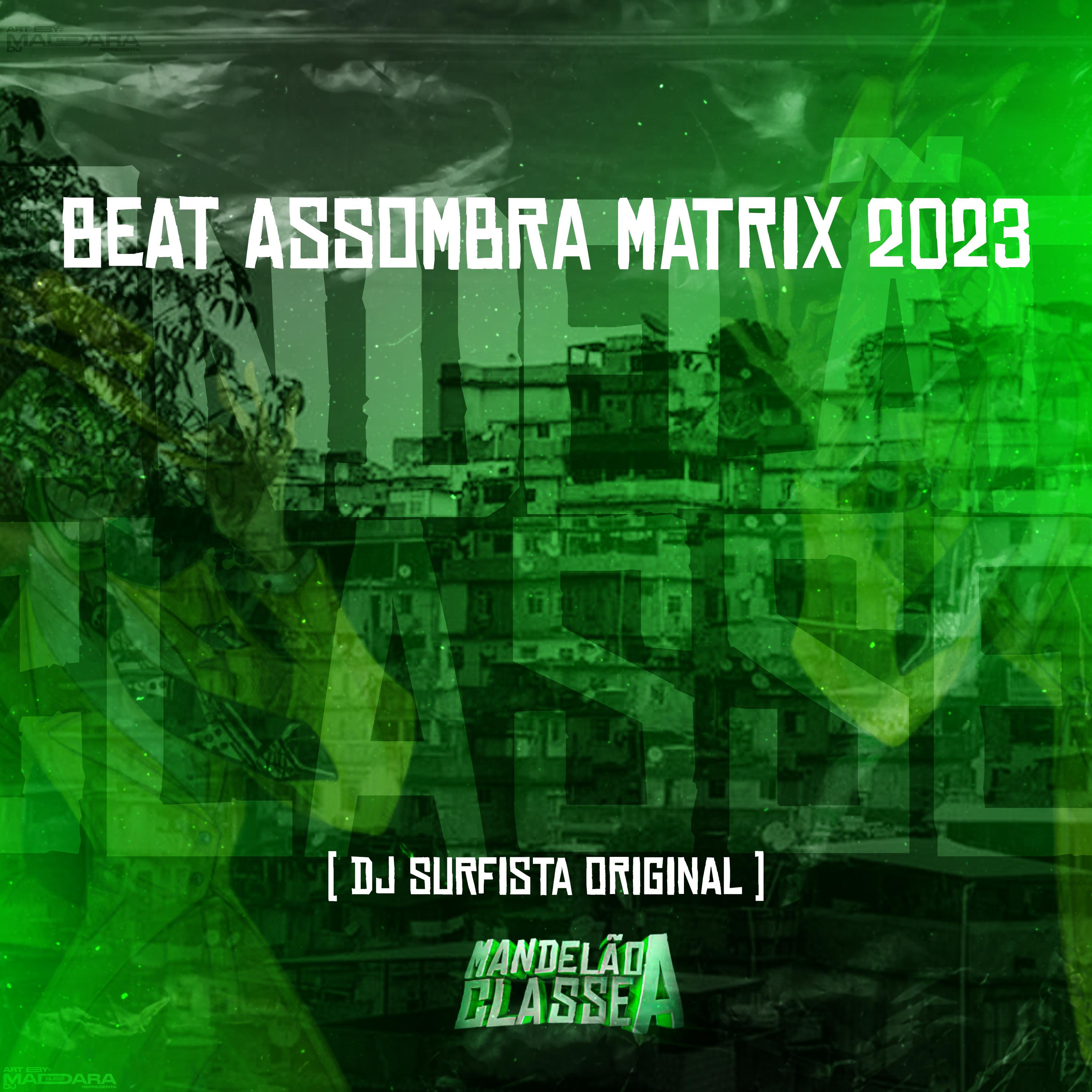 Постер альбома Beat Assombra Matrix 2023