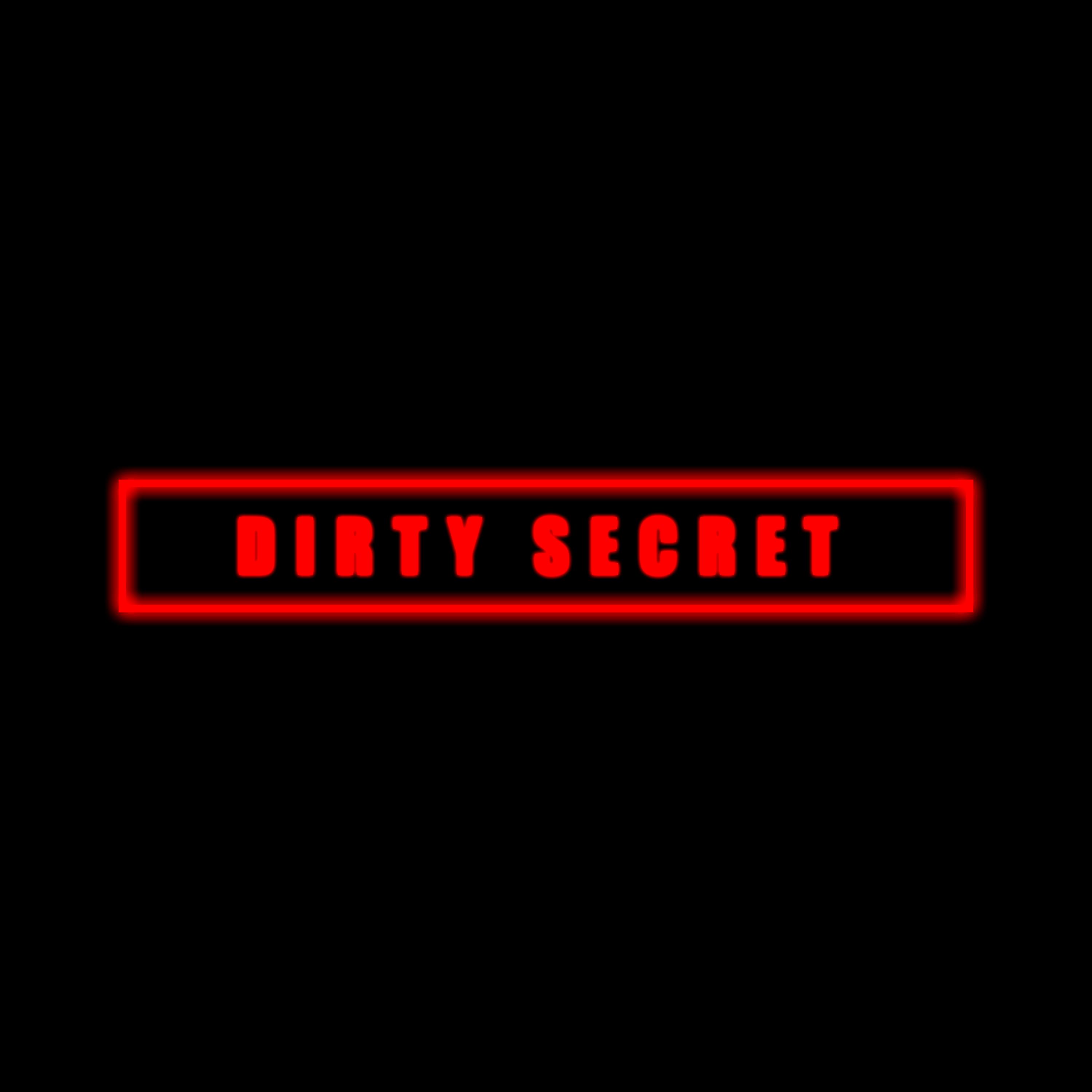 Постер альбома DIRTY SECRET