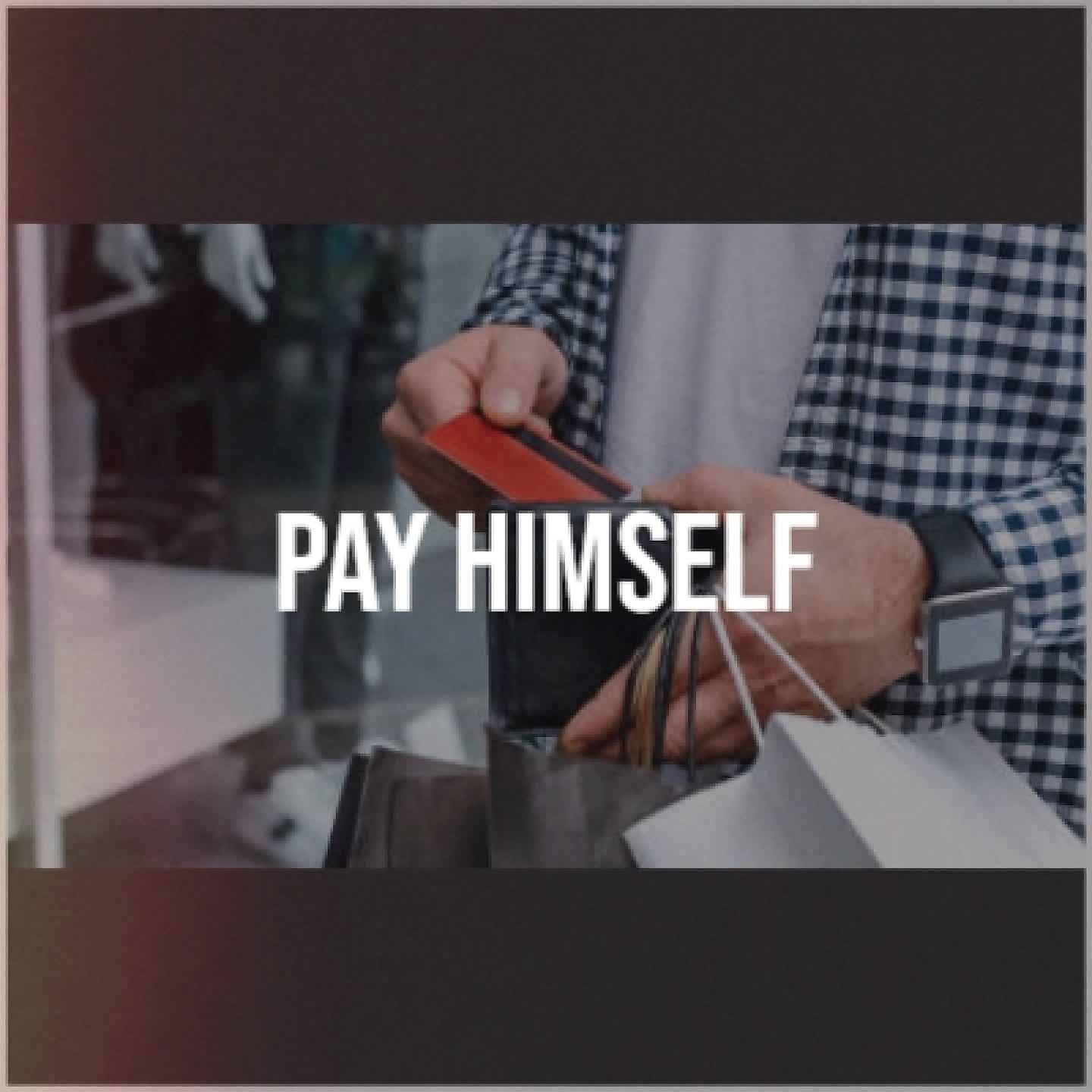 Постер альбома Pay Himself