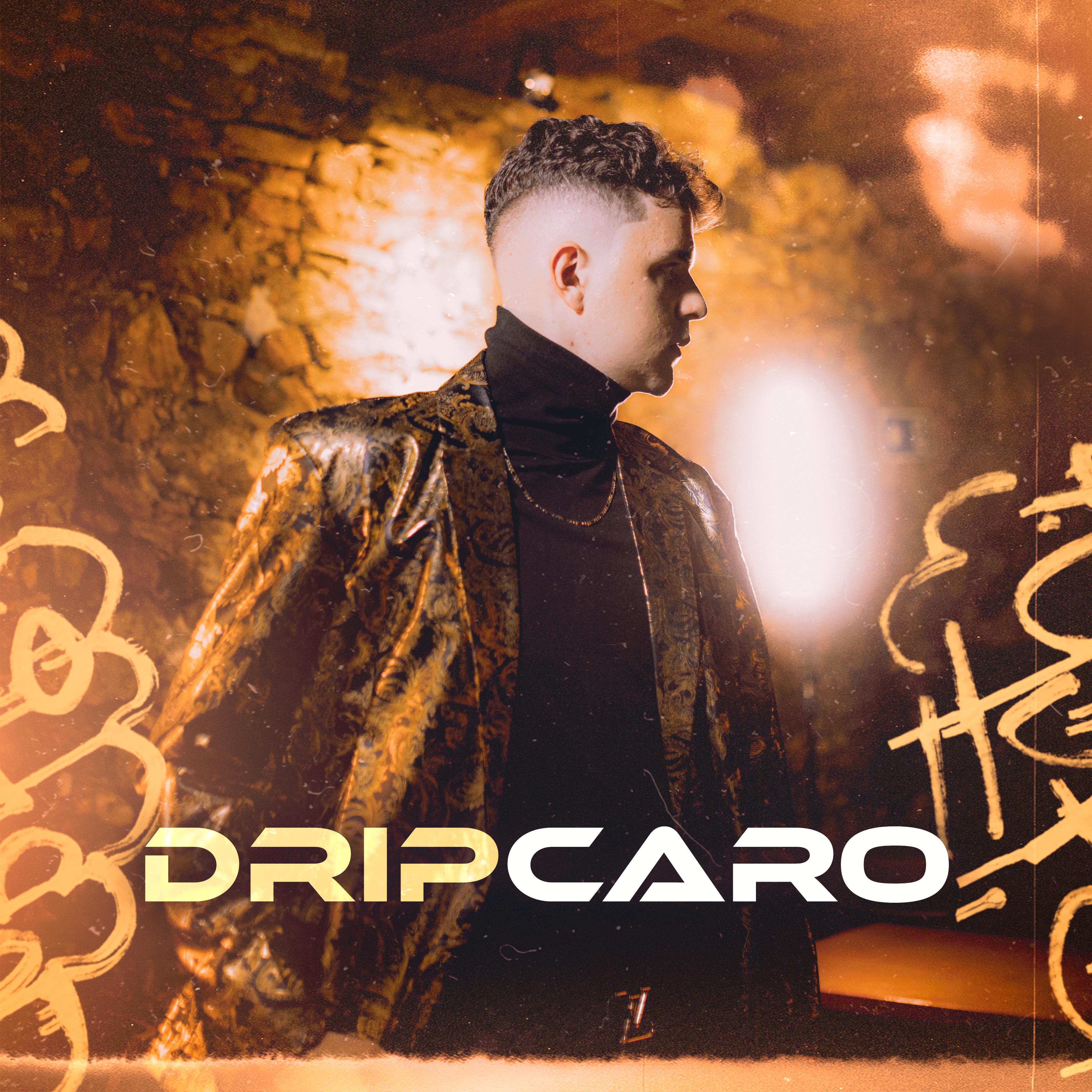 Постер альбома Drip Caro