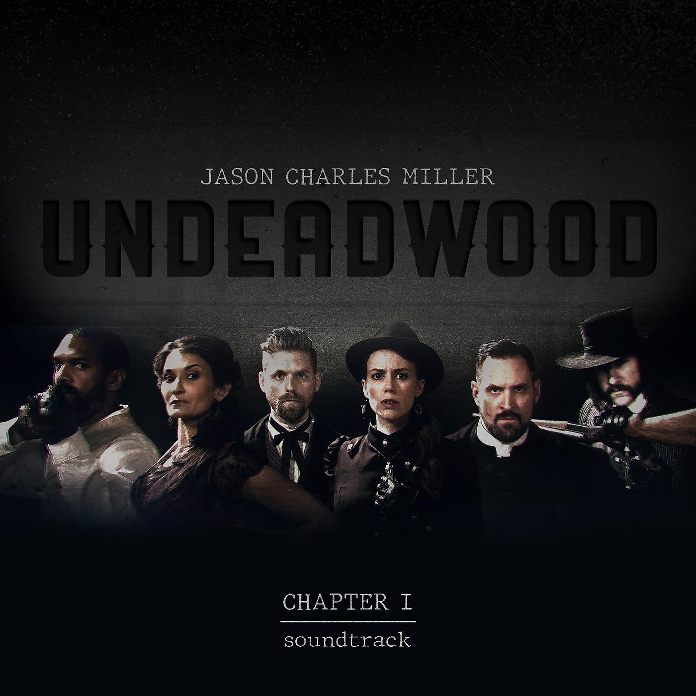 Постер альбома UnDeadwood (Chapter I Soundtrack)