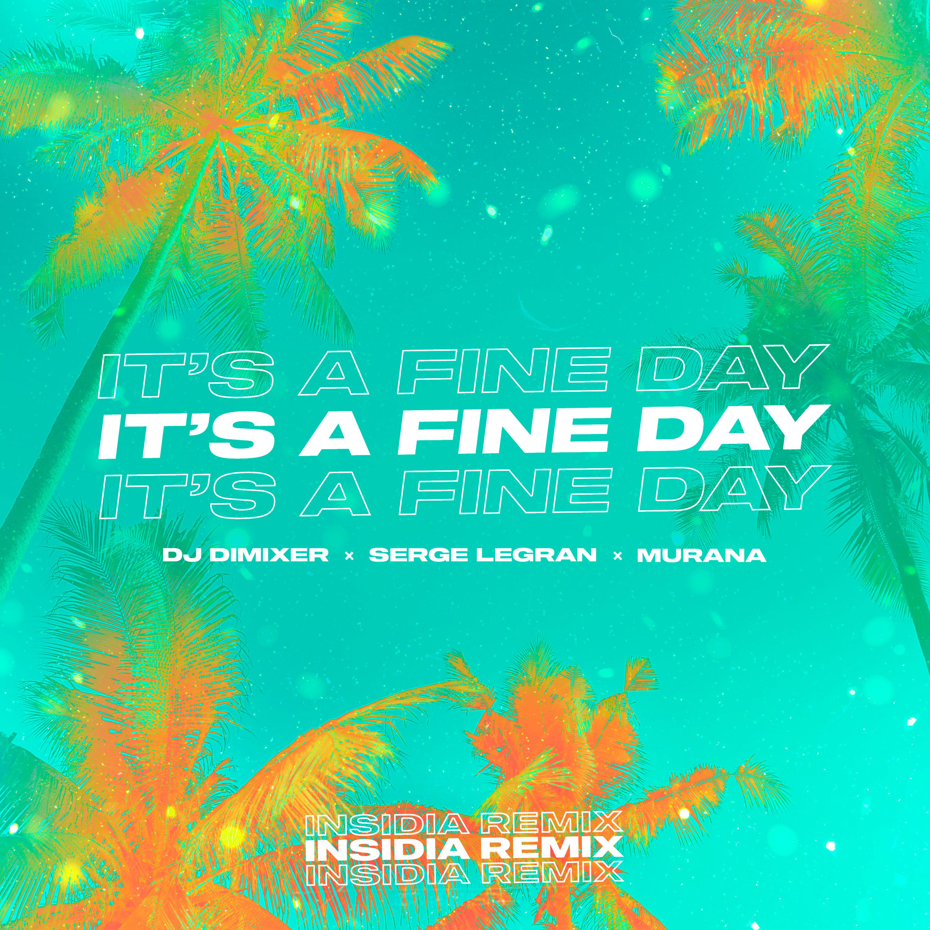 Постер альбома It’s a Fine Day (INSIDIA Remix)