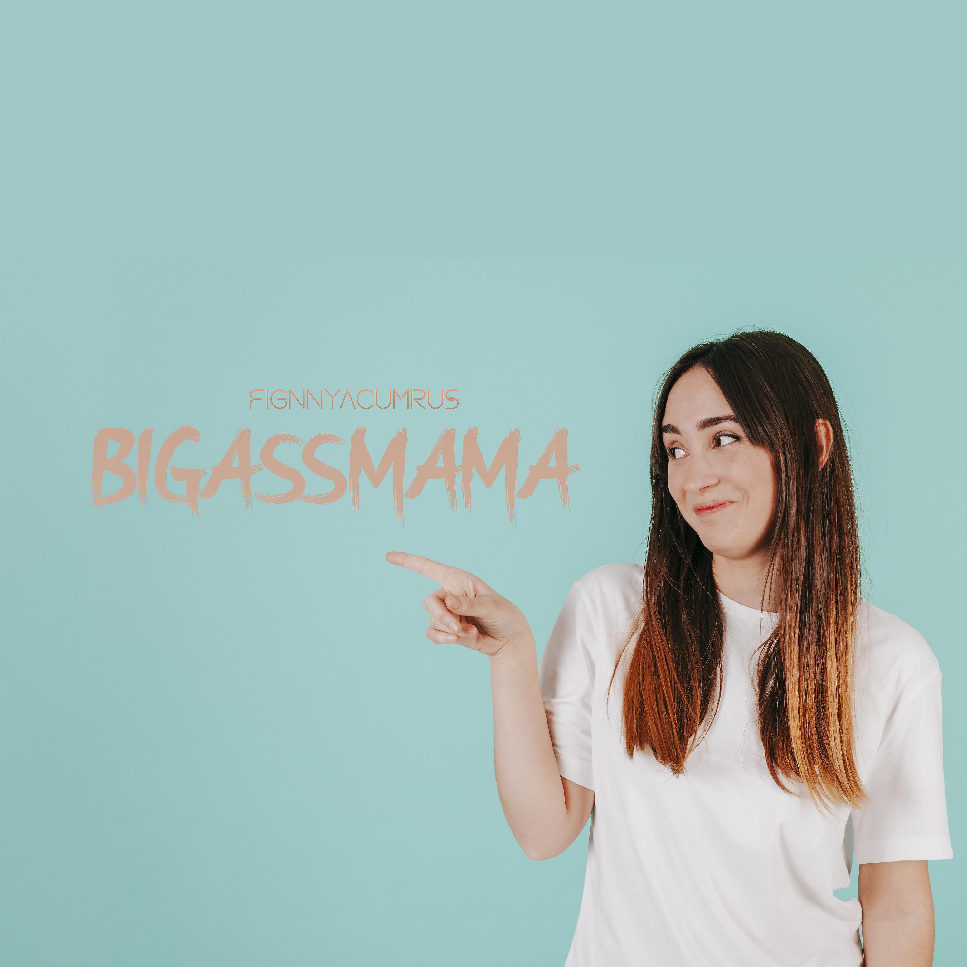 Постер альбома Bigassmama