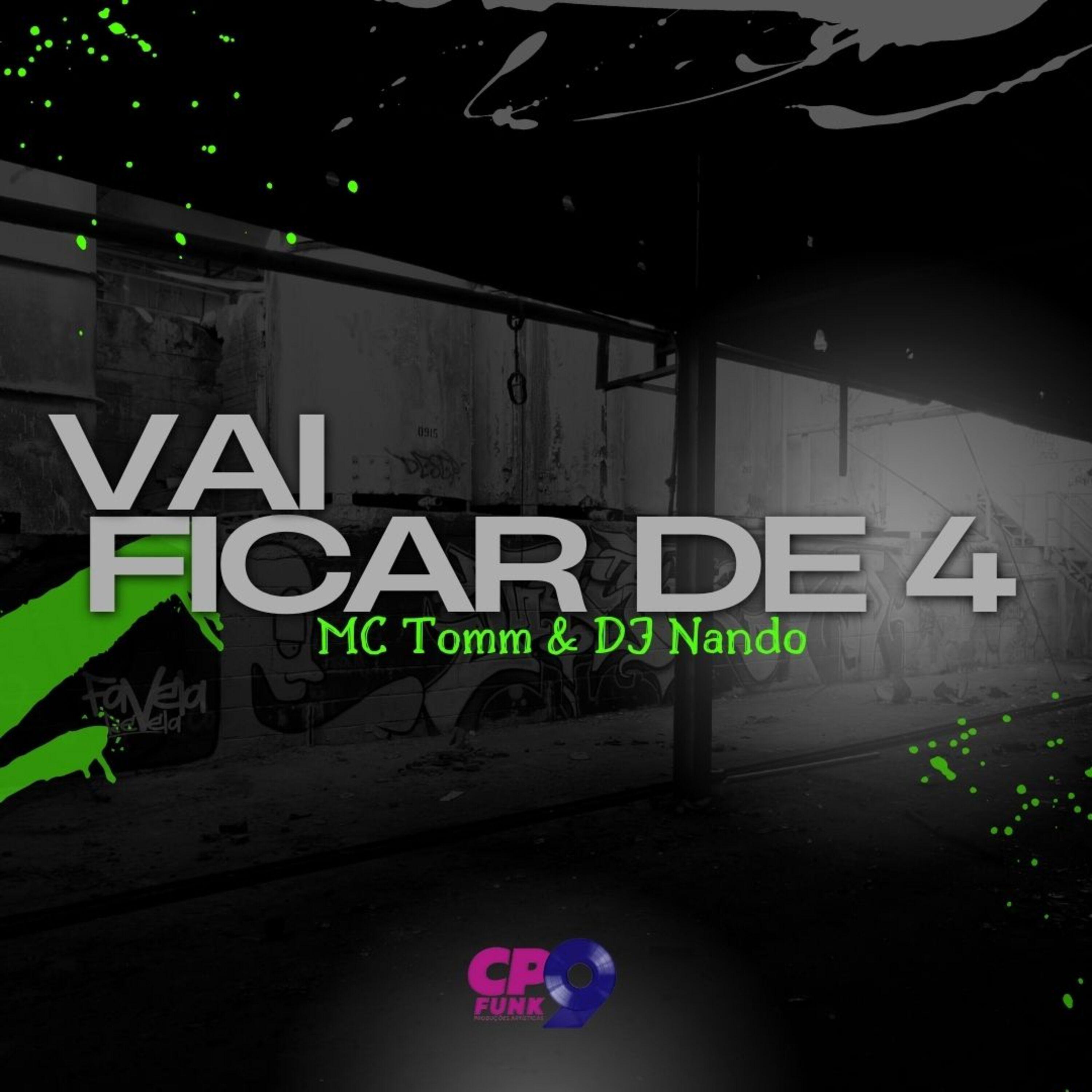 Постер альбома Vai Ficar de 4