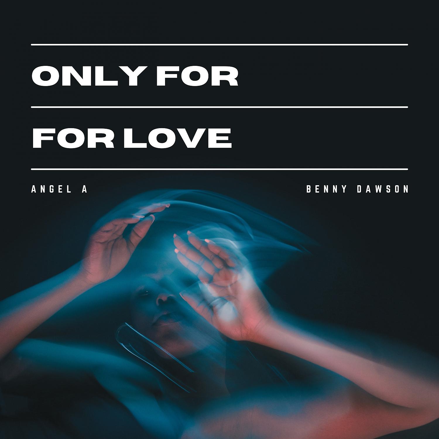 Постер альбома Only For Love