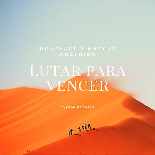 Постер альбома Lutar para vencer (feat. Houslast)