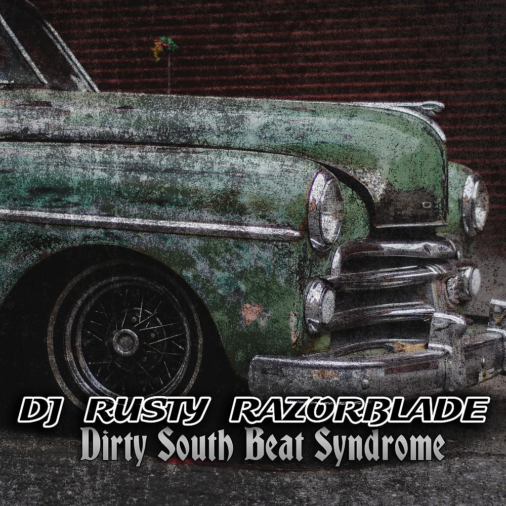 Постер альбома Dirty South Beat Syndrome