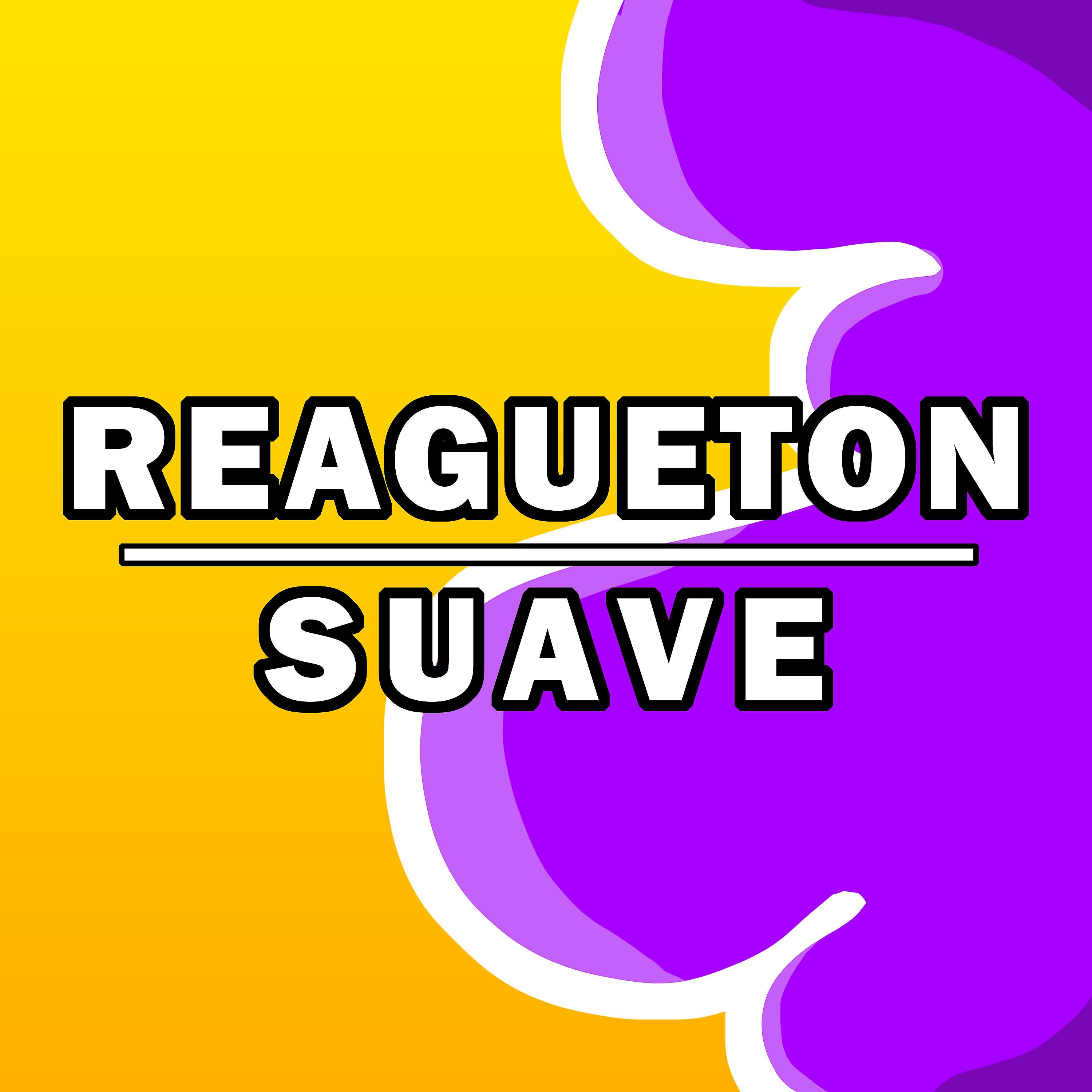 Постер альбома Reagueton Suave