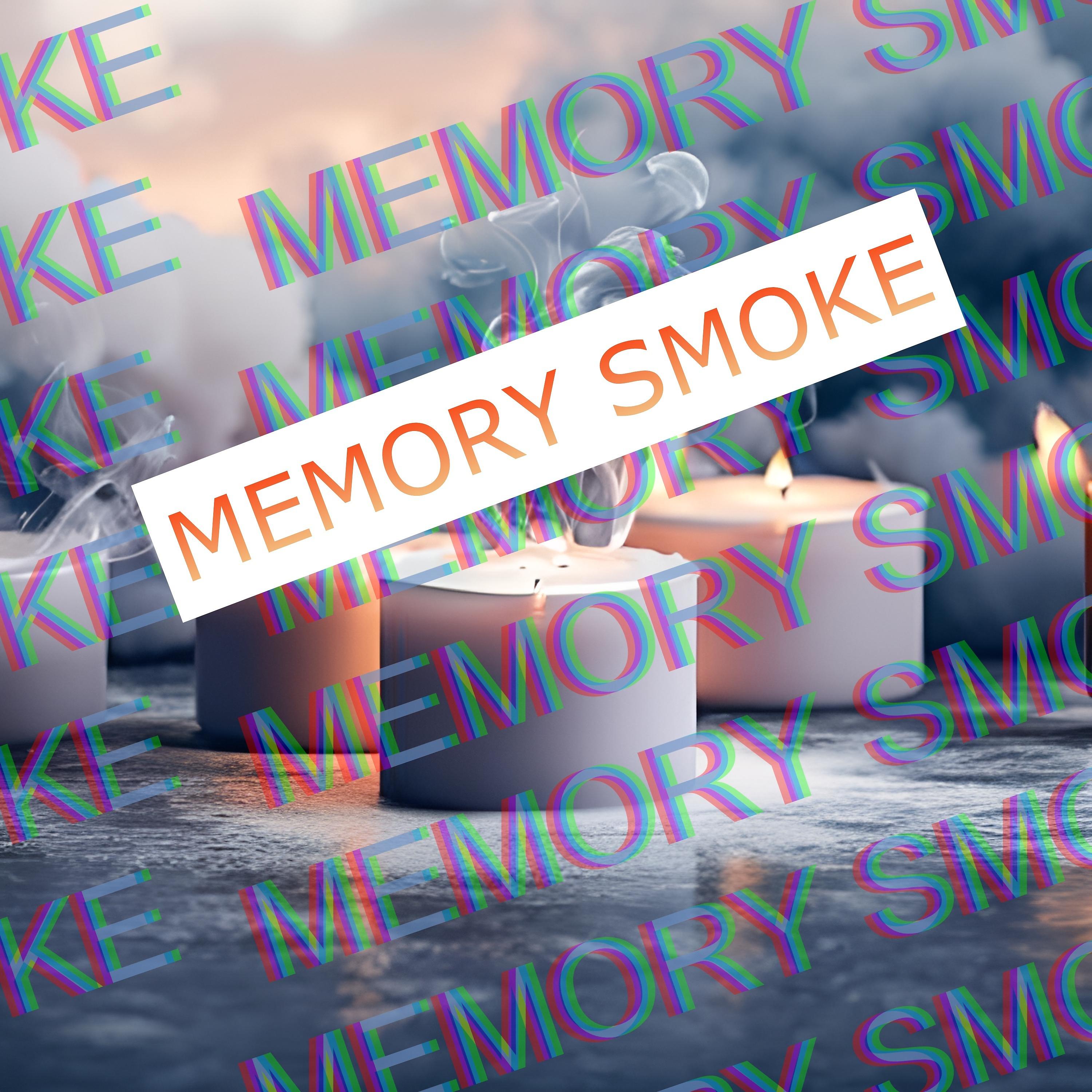 Постер альбома Memory Smoke