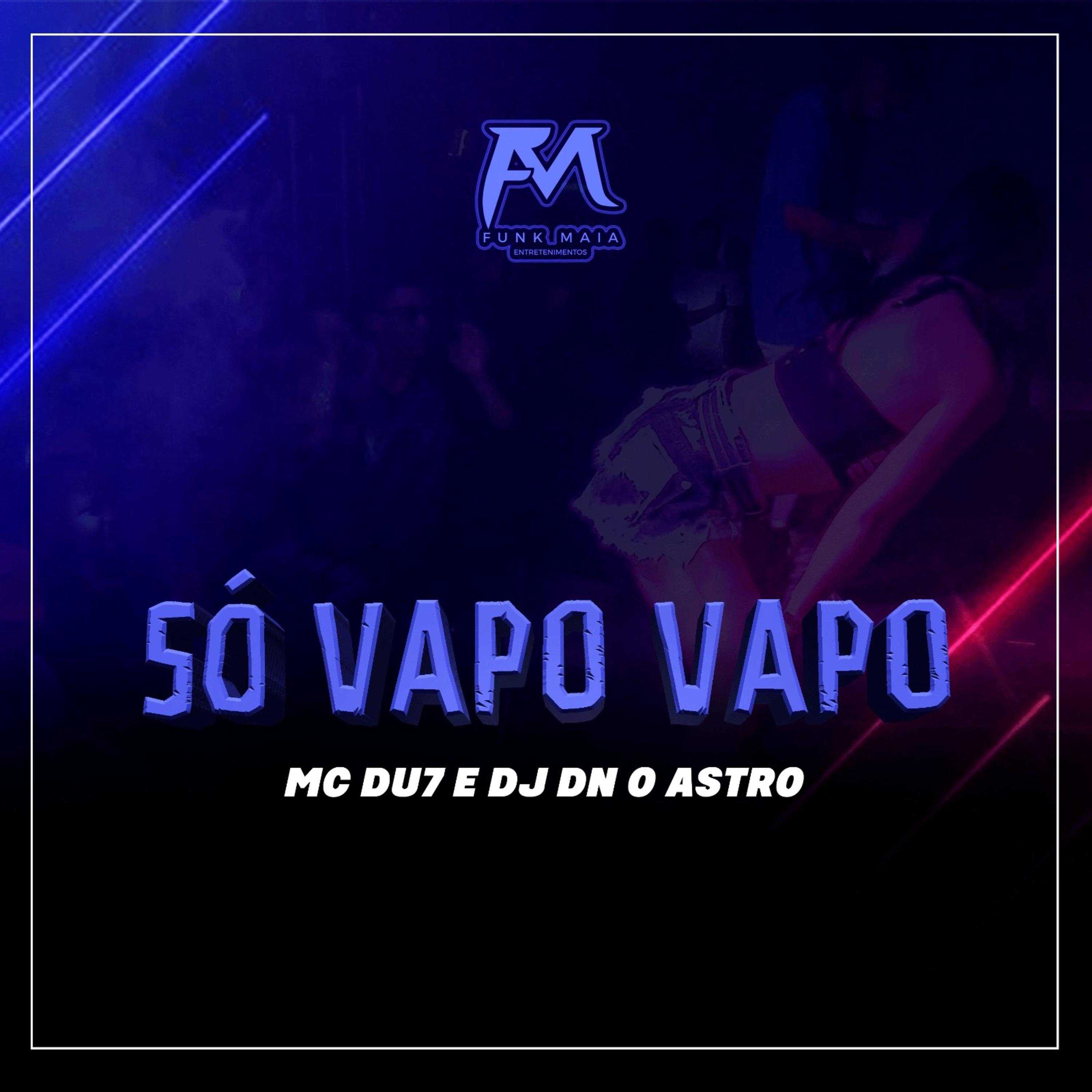 Постер альбома Só Vapo Vapo