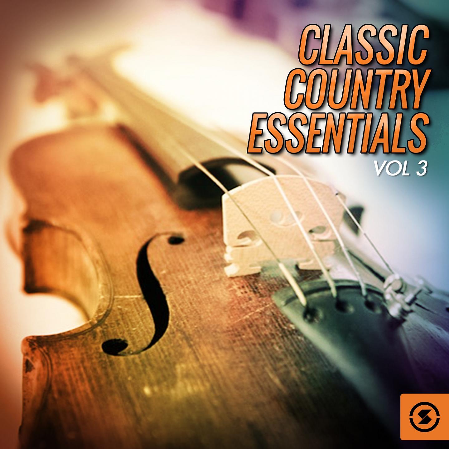 Постер альбома Classic Country Essentials, Vol. 3