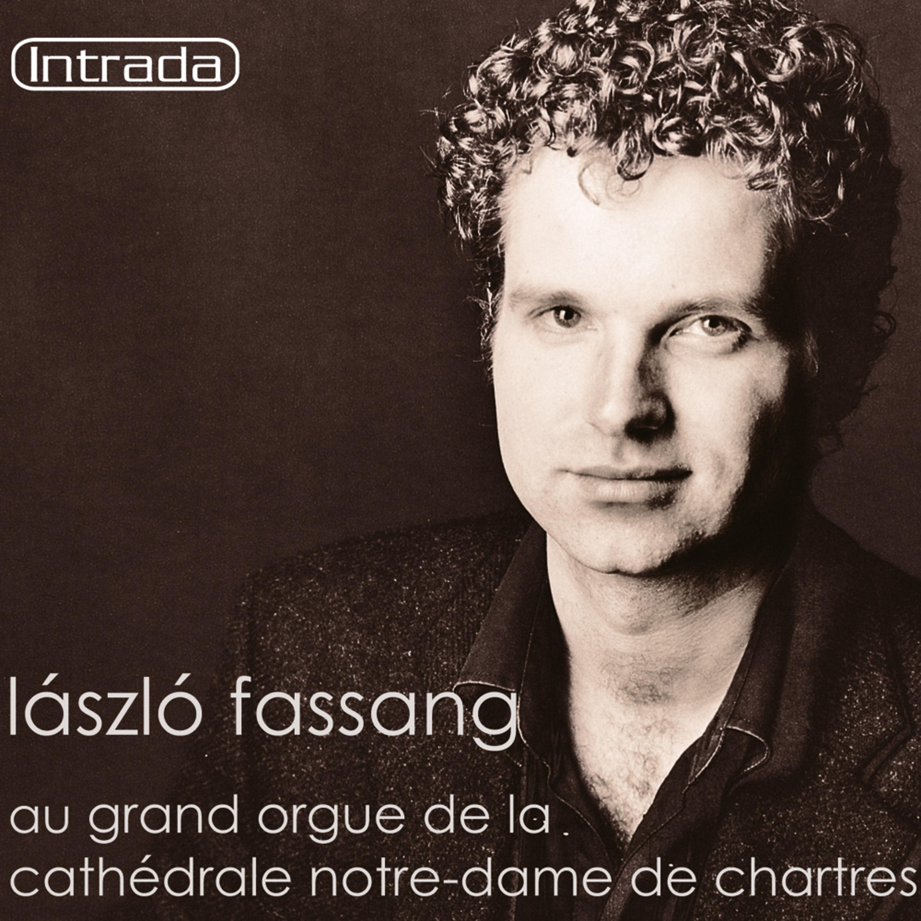 Постер альбома László Fassang au grand orgue de la cathédrale Notre-Dame de Chartres