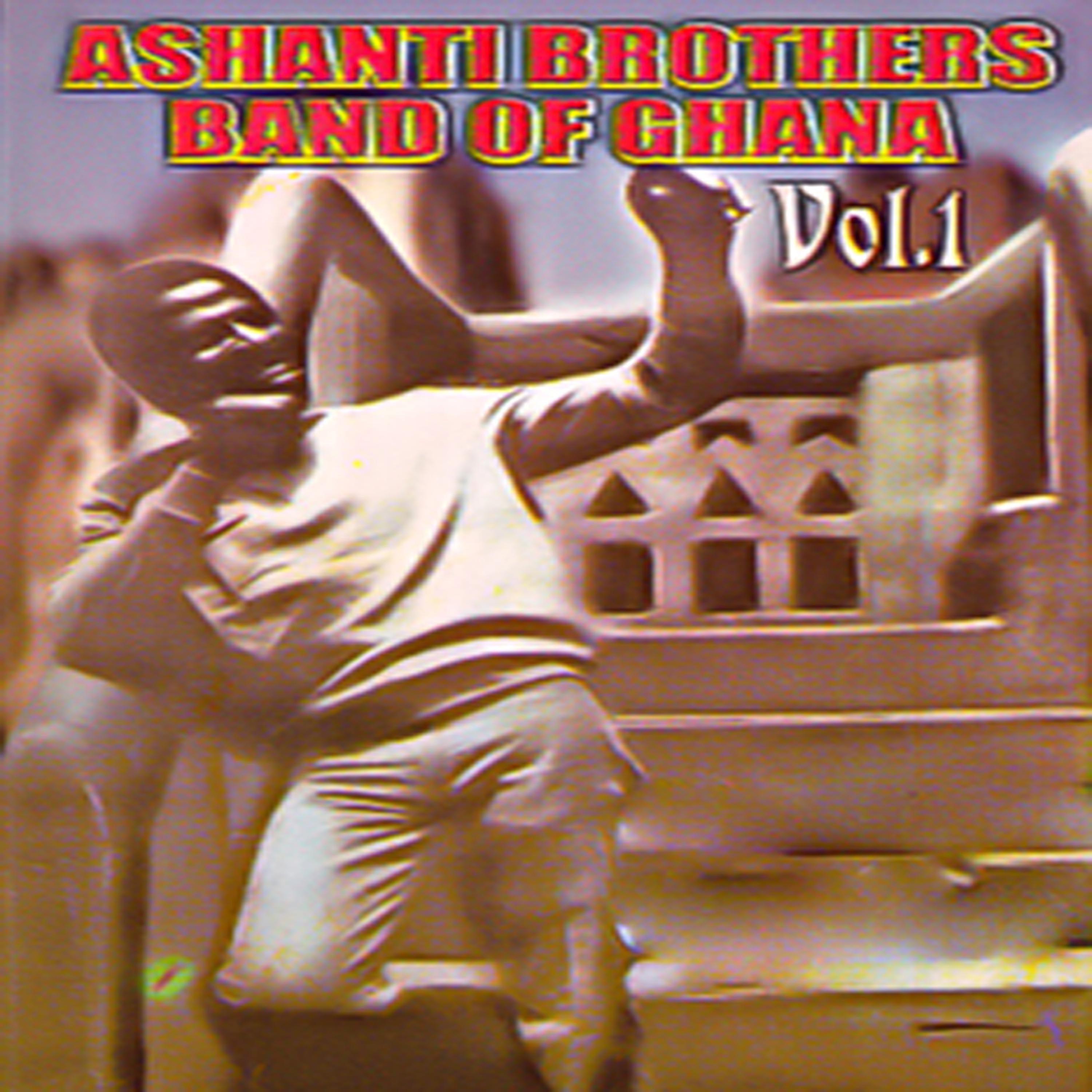 Постер альбома Ashanti Brothers of Ghana, Vol. 1