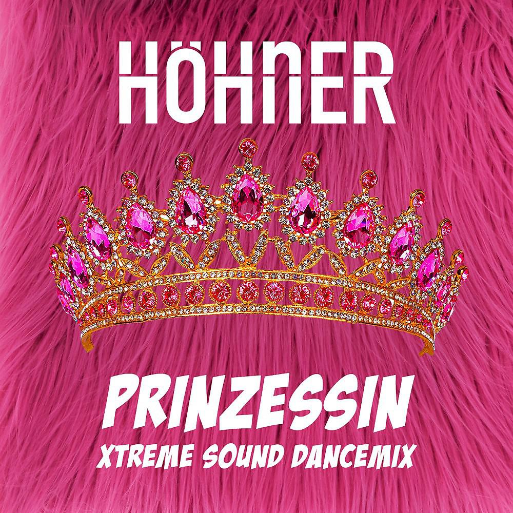 Постер альбома Prinzessin - Xtreme Sound Dancemix